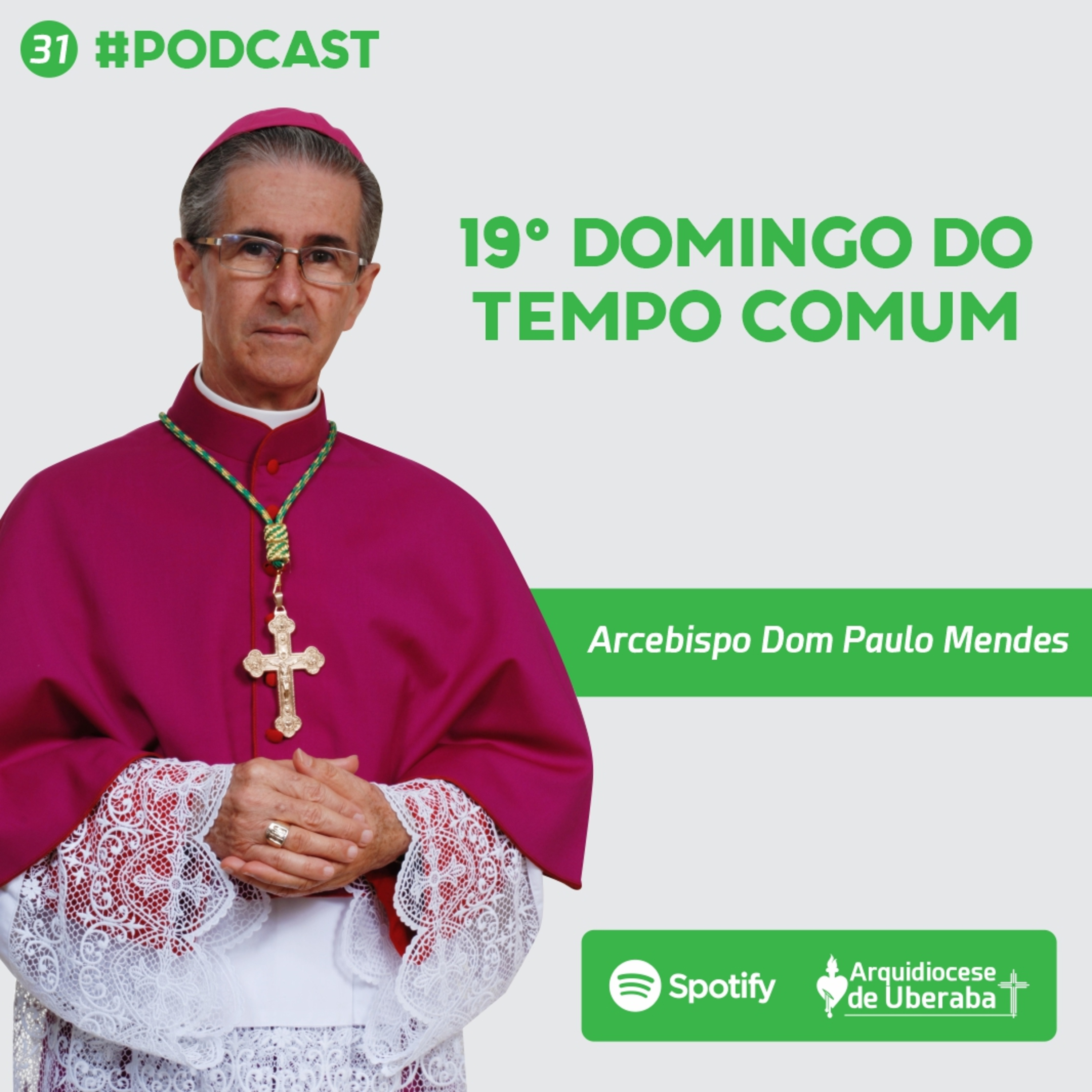 Dom Paulo #31 - 19º Domingo do Tempo Comum 13/08/2023 episode artwork