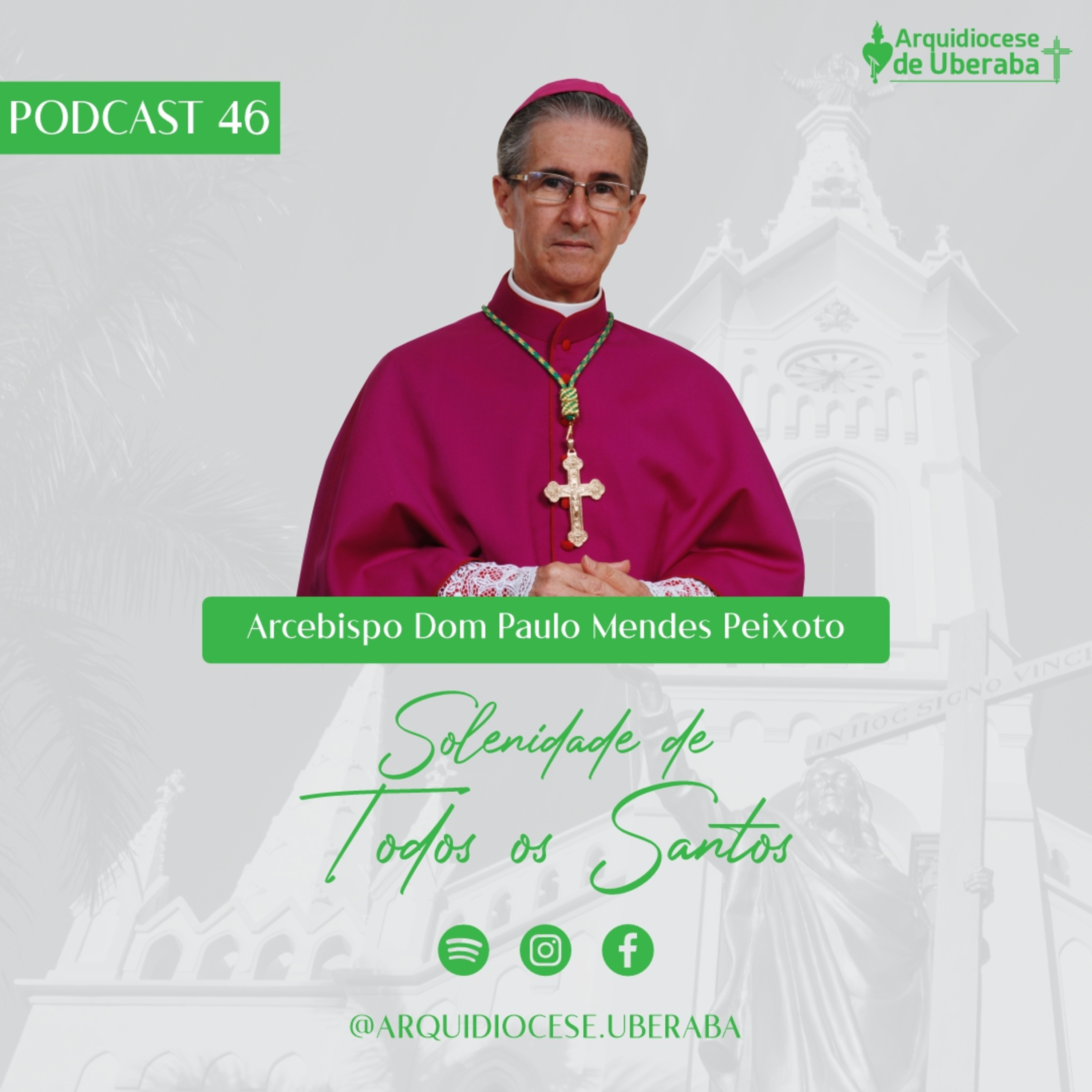Dom Paulo #46 - Solenidade de Todos os Santos 03/11/24 episode artwork