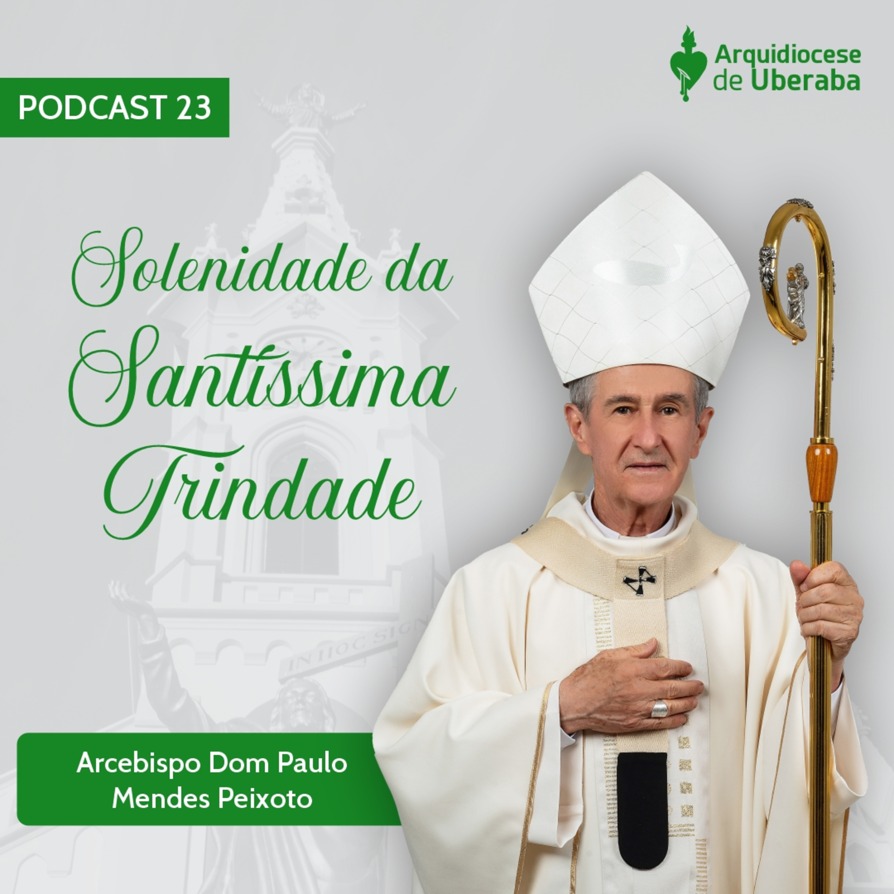 Dom Paulo #23 - Solenidade da Santíssima Trindade 15/06/25 episode artwork