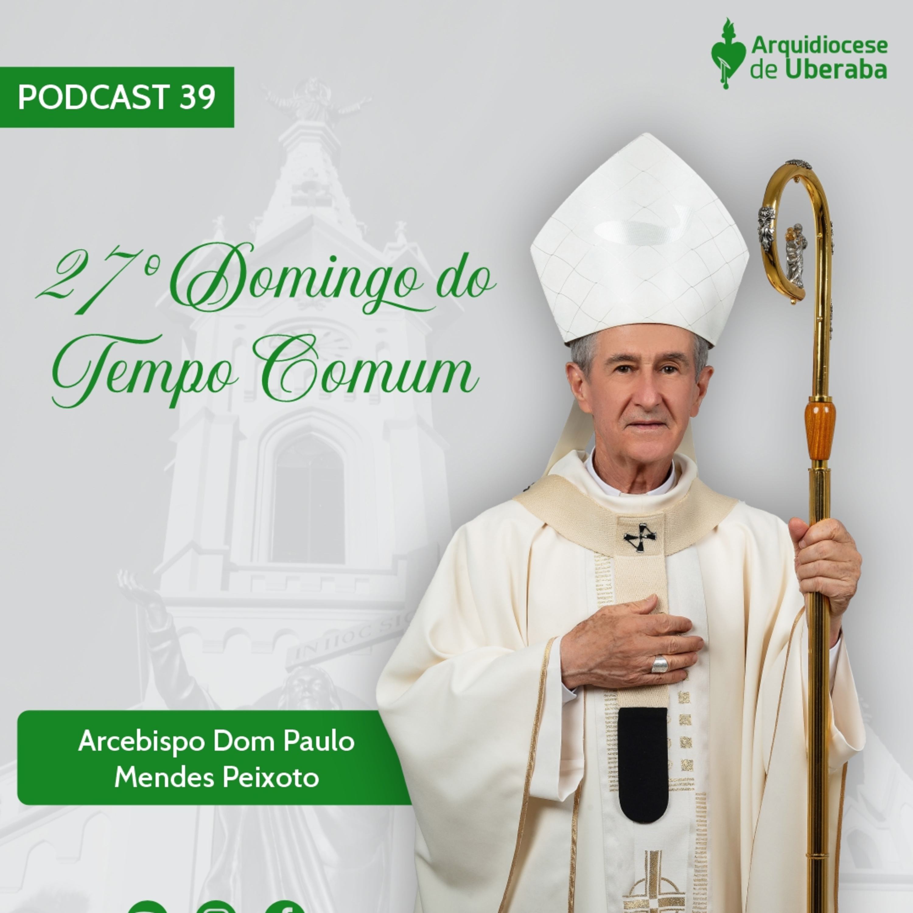 Dom Paulo #39 - 27º Domingo do Tempo comum 05/10/25 episode artwork