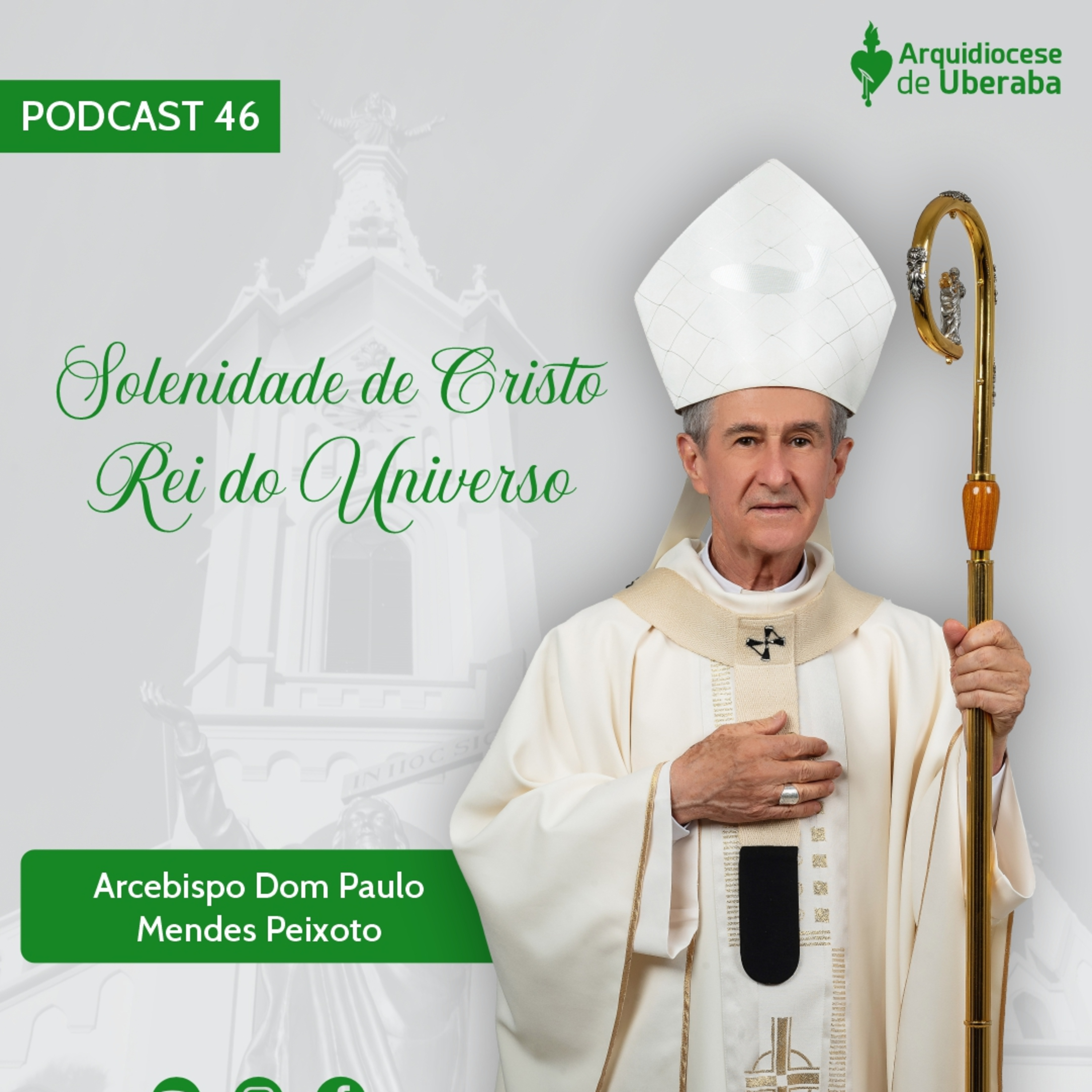 Dom Paulo #46 - Solenidade de Cristo Rei do Universo 23/11/25 episode artwork