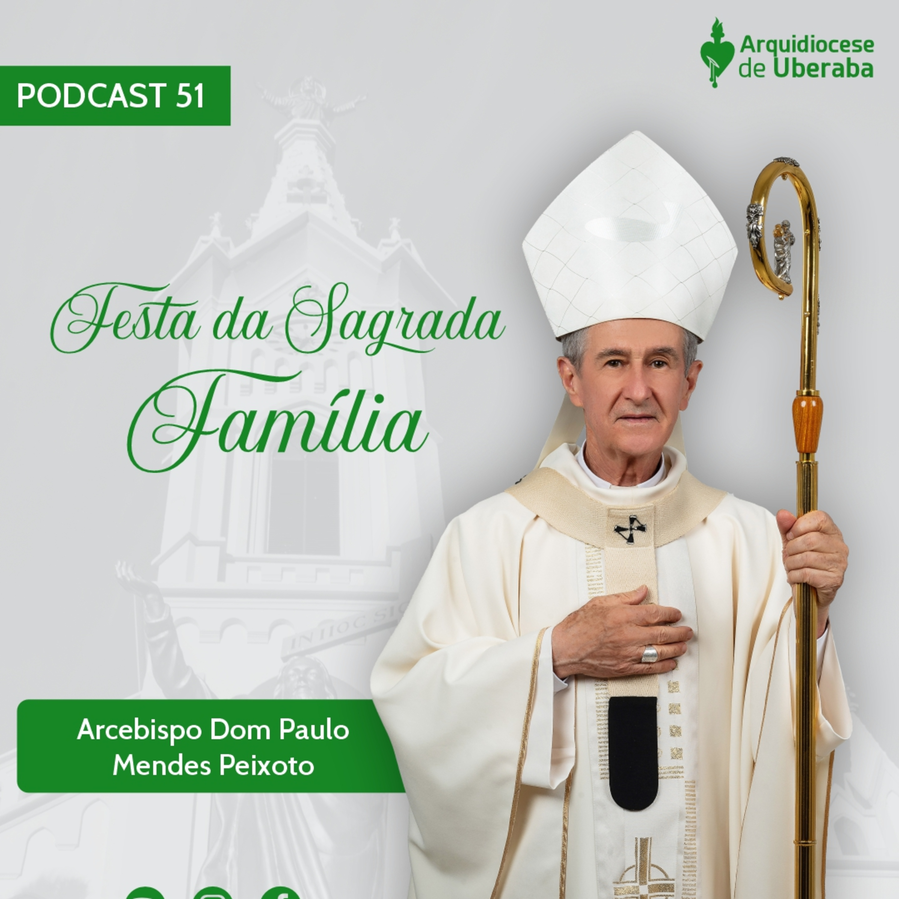 Dom Paulo #51 - Festa da Sagrada Família 28/12/25 episode artwork