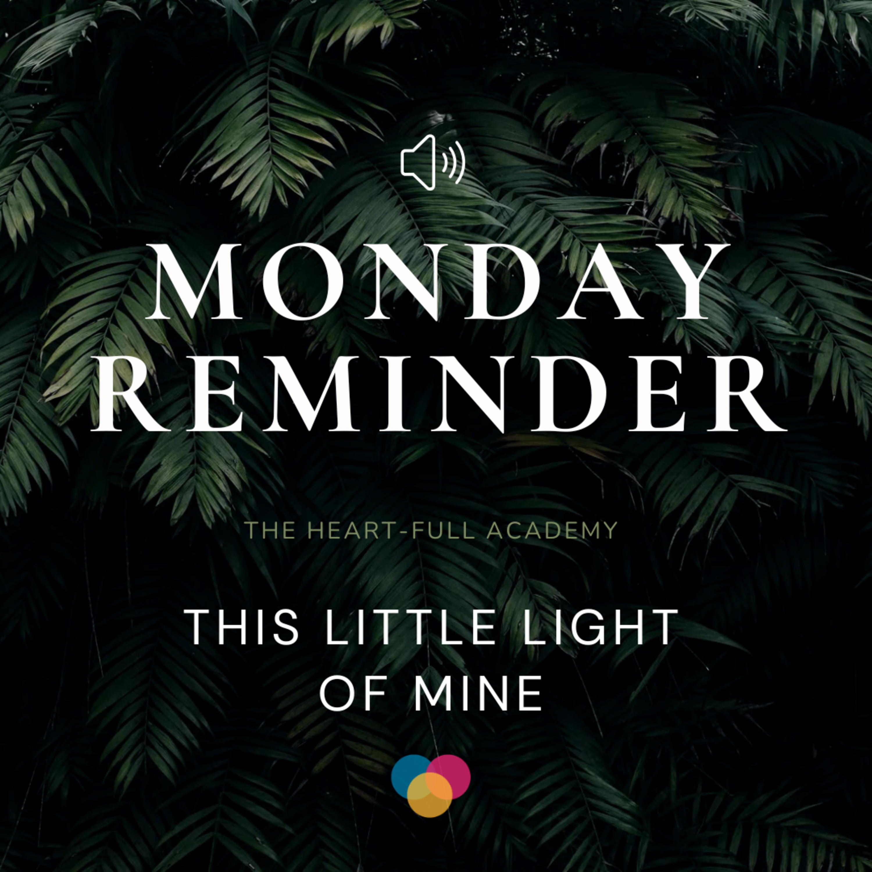 097 - Monday Reminder: This Little Light of Mine episode artwork