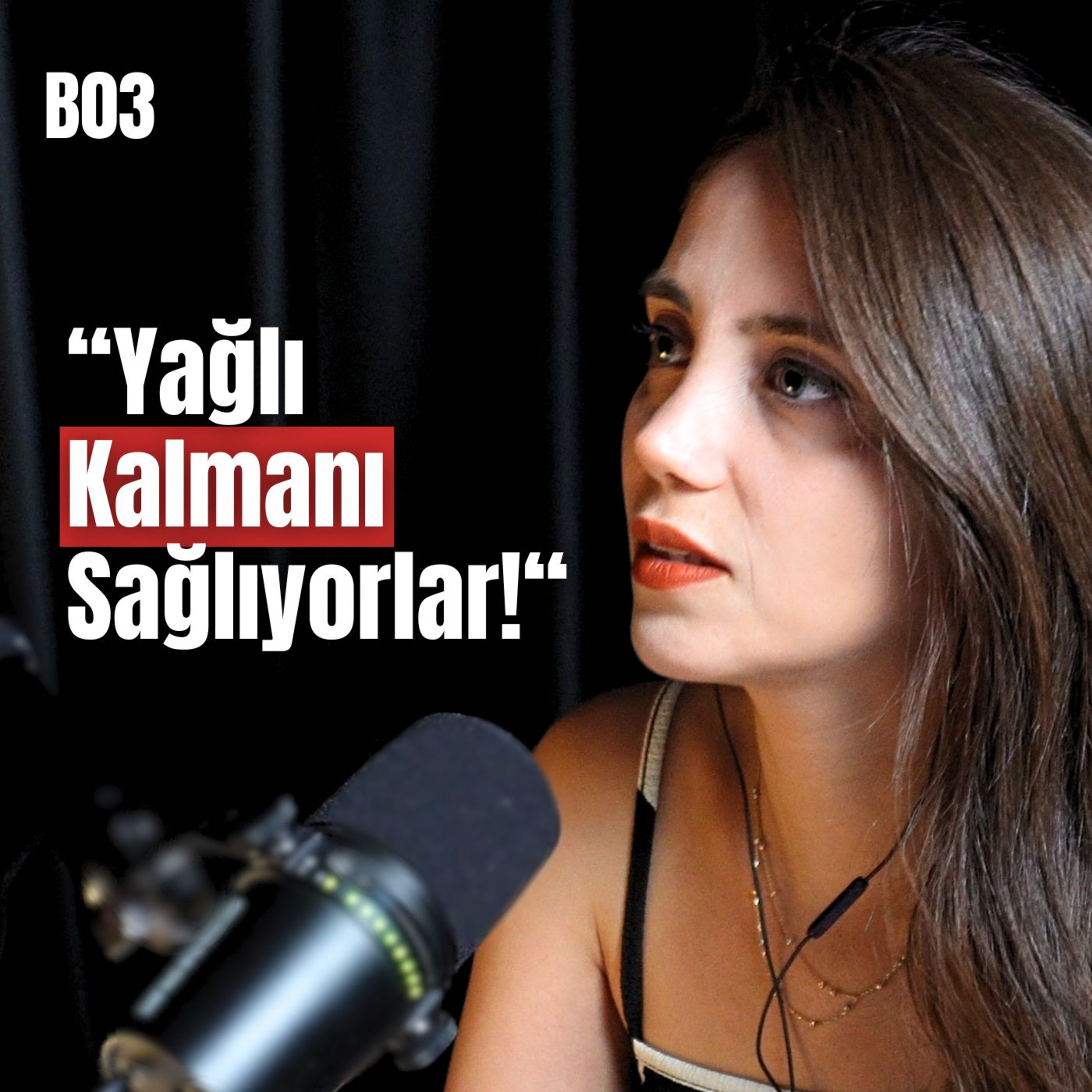 Beslenme Uzmanı: Göbek ve Kalça Yağlarından Kurtul! - Dyt Berna Çoban - 03 episode artwork