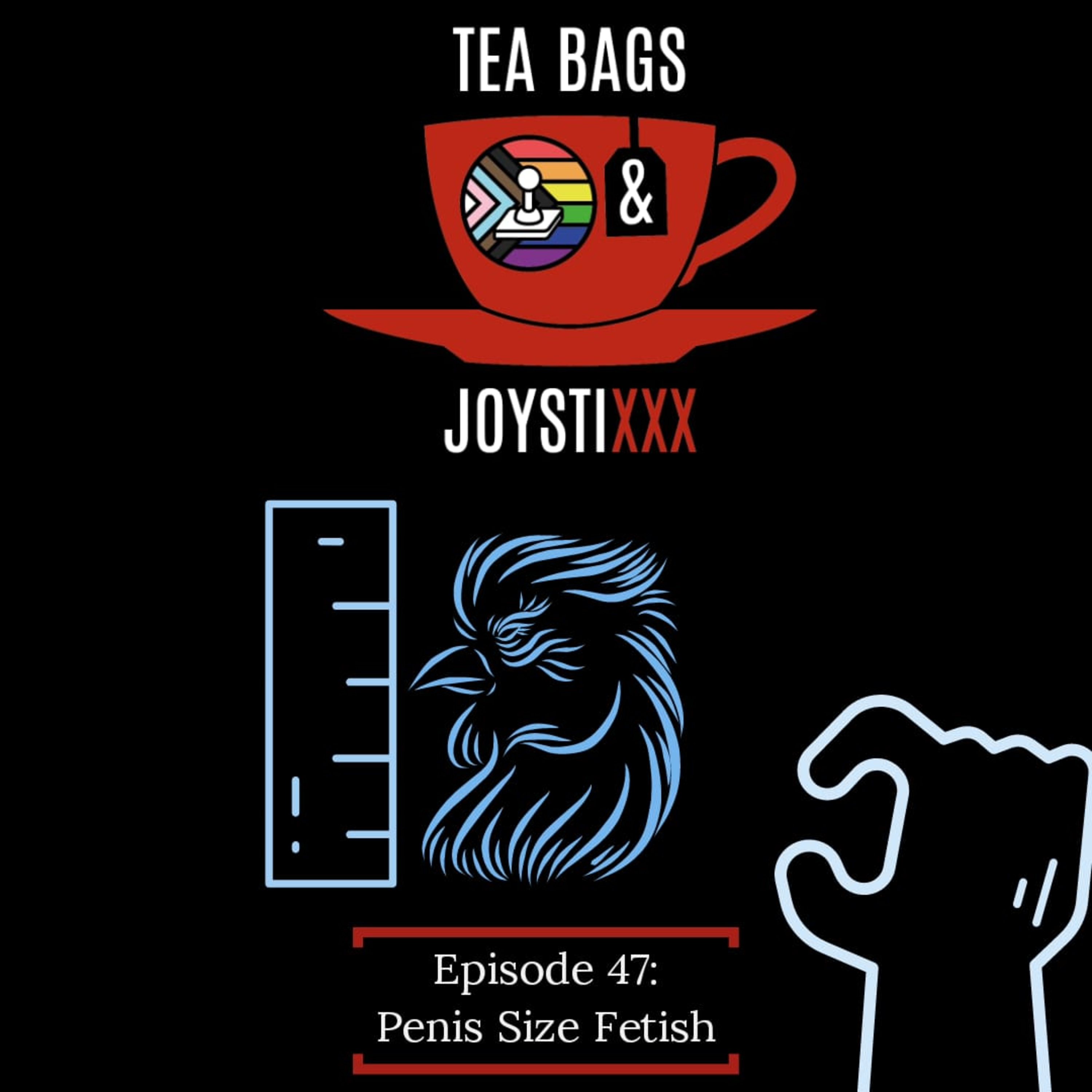 Tea Bags & JoystiXXX