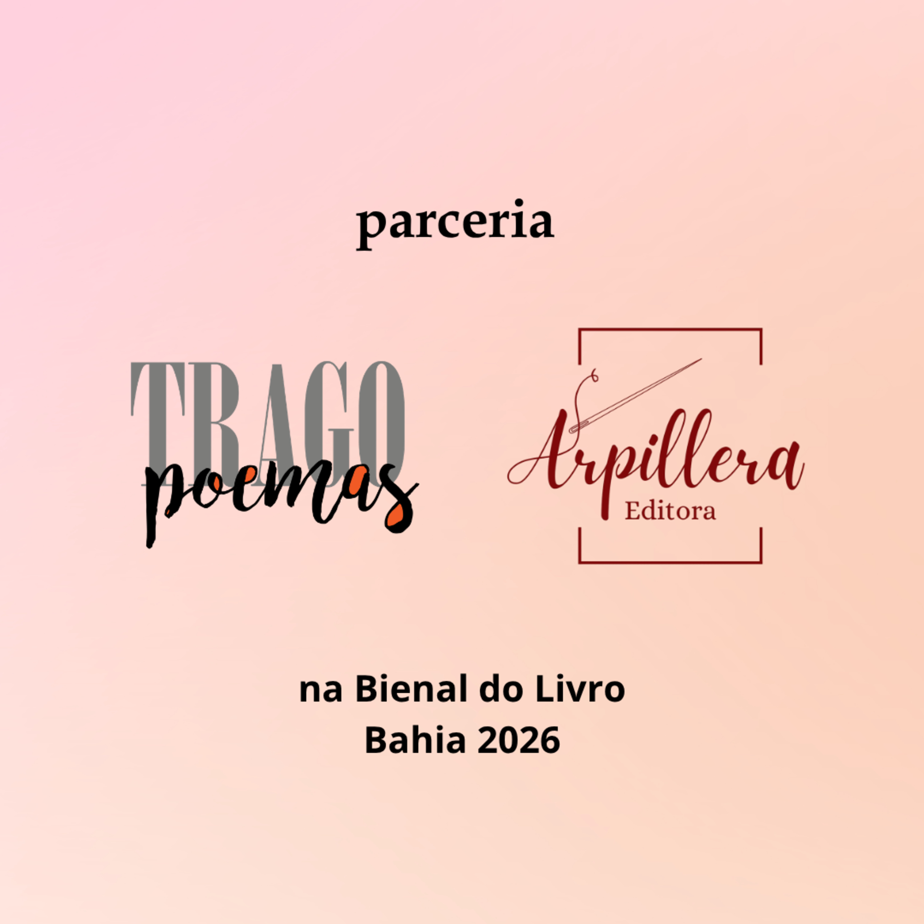 TRAGO - Especial Editora Arpillera - Bienal do Livro Bahia 2026 episode artwork