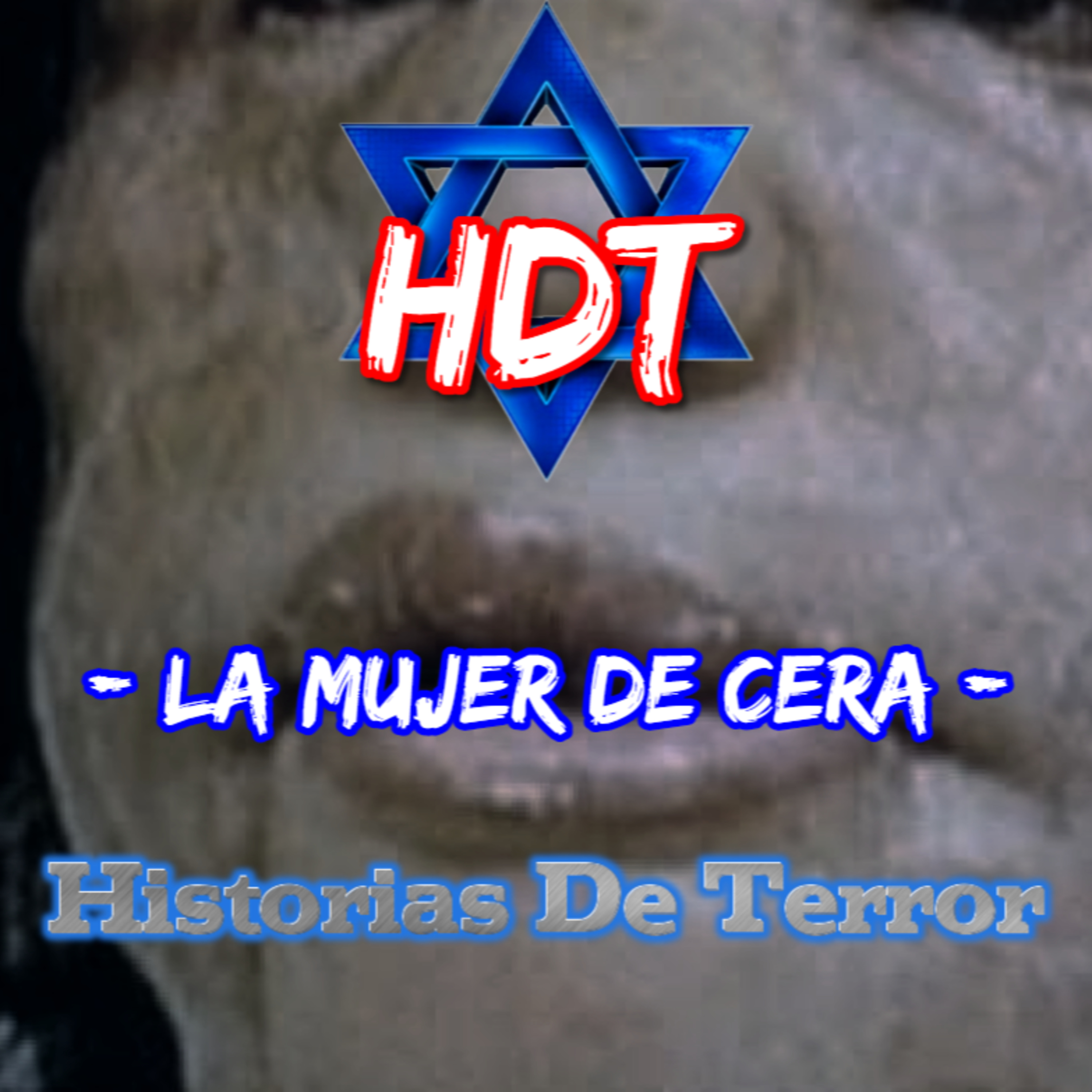 HDT -Historias De Terror-