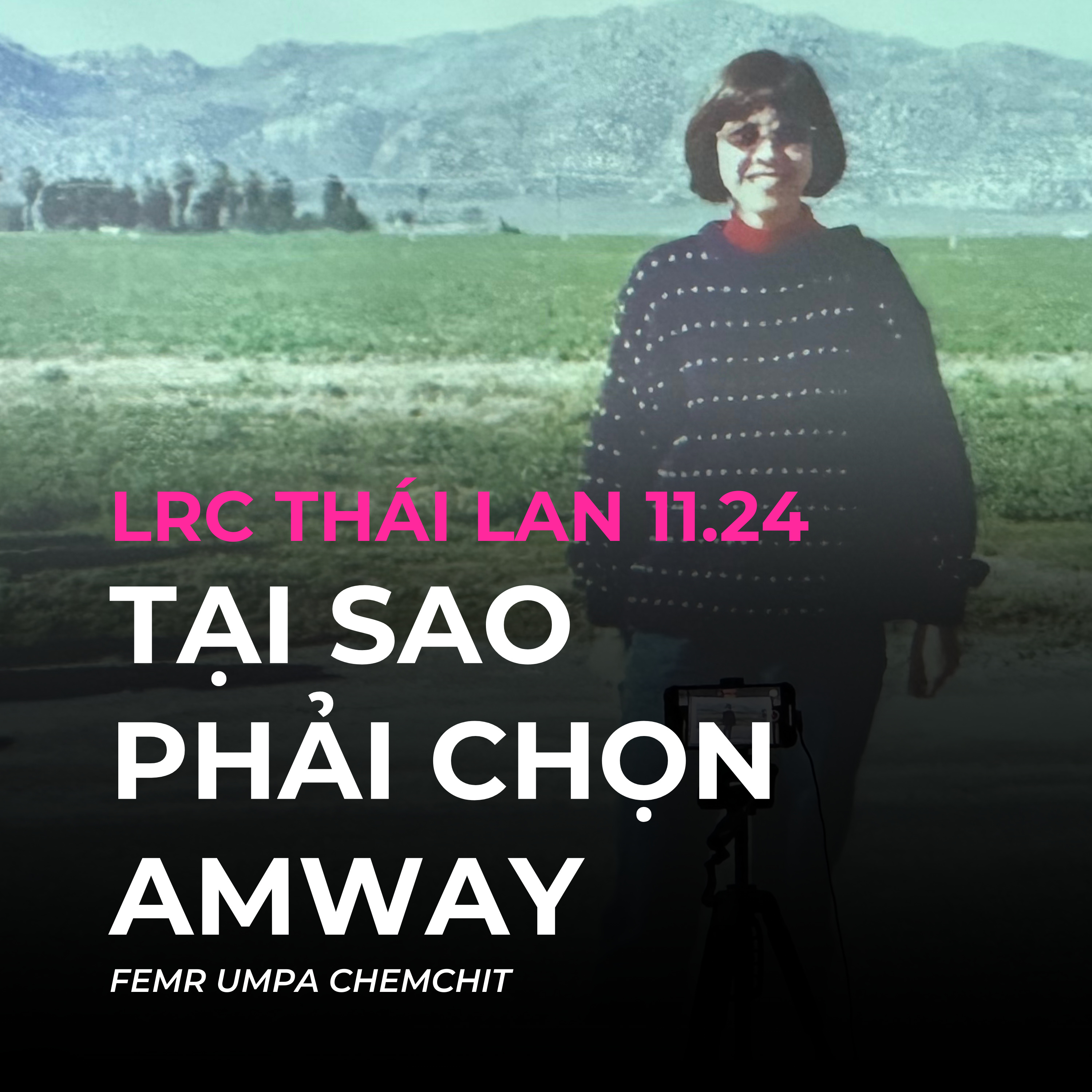 Tại sao phải chọn sản phẩm Amway | FEMR Umpa Chemchit