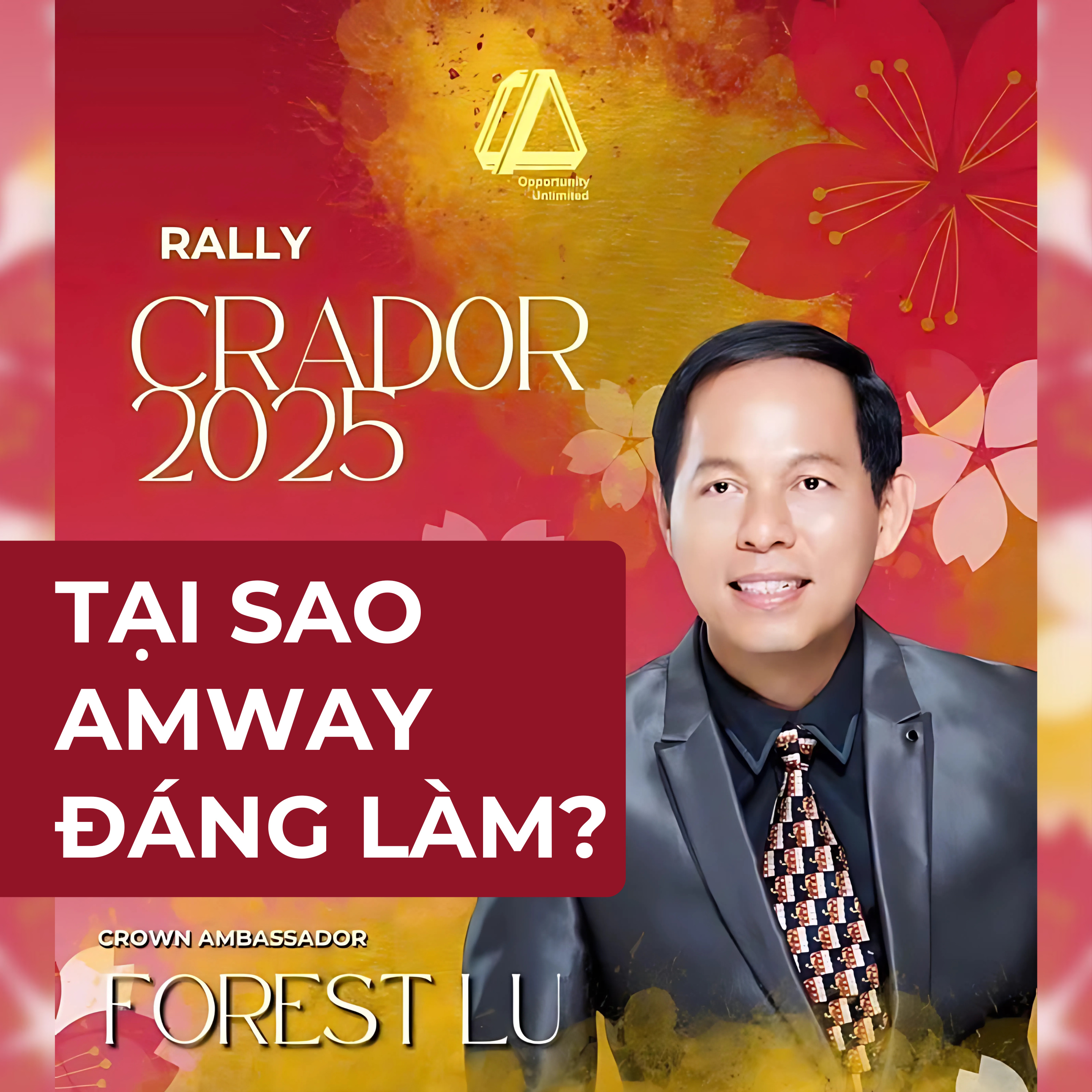 TẠI SAO AMWAY ĐÁNG LÀM? | CA LỮ SÂM LÂM