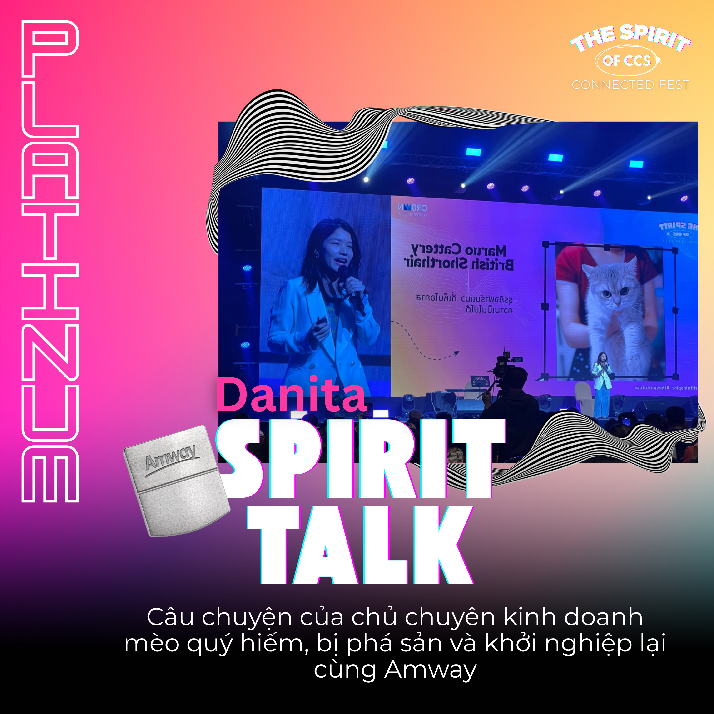 [VIE] Spirit talk | Platinum Danita 