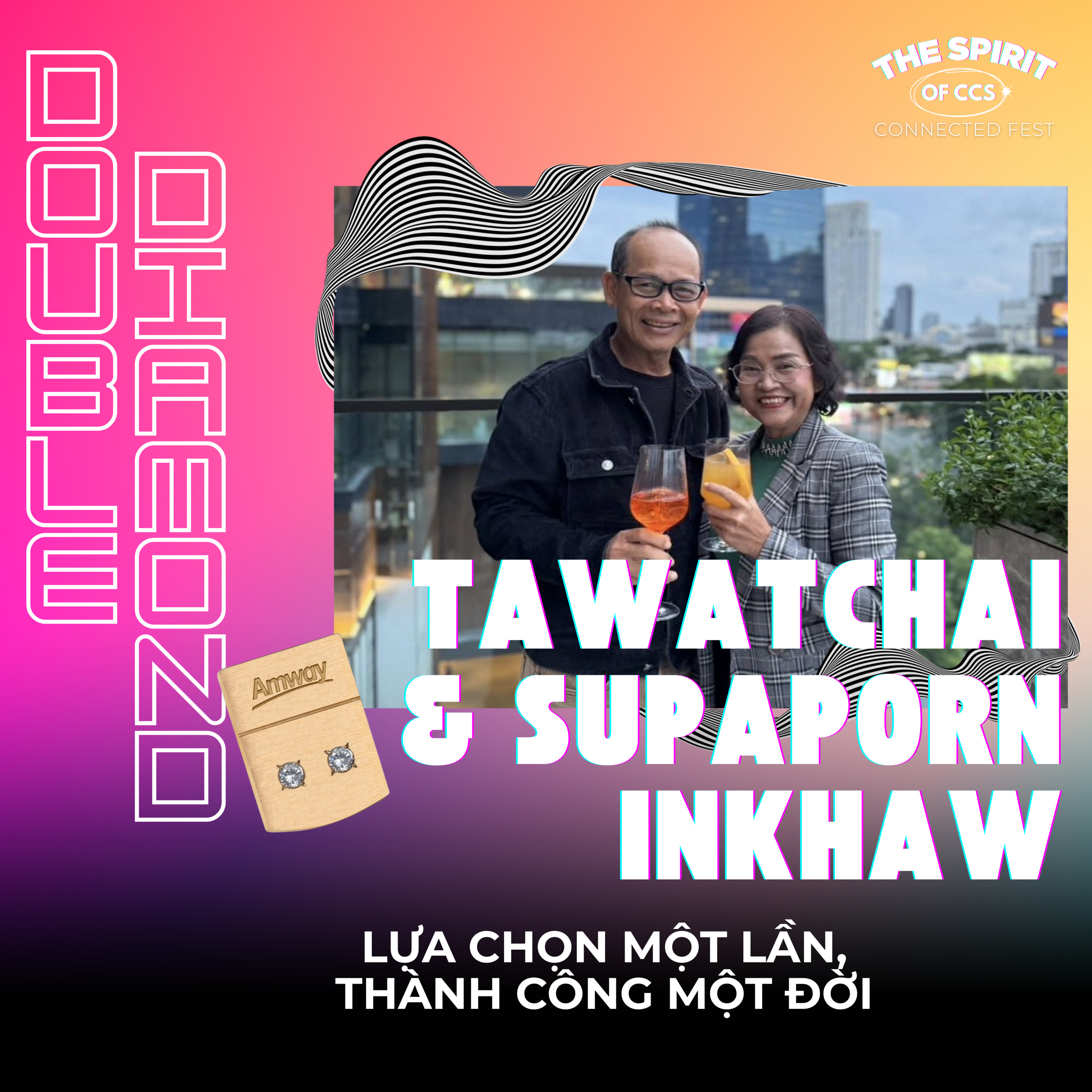 Lựa Chọn Một Lần, Thành Công Một Đời | D.DIA Tawatchai & Supaporn Inkhaw