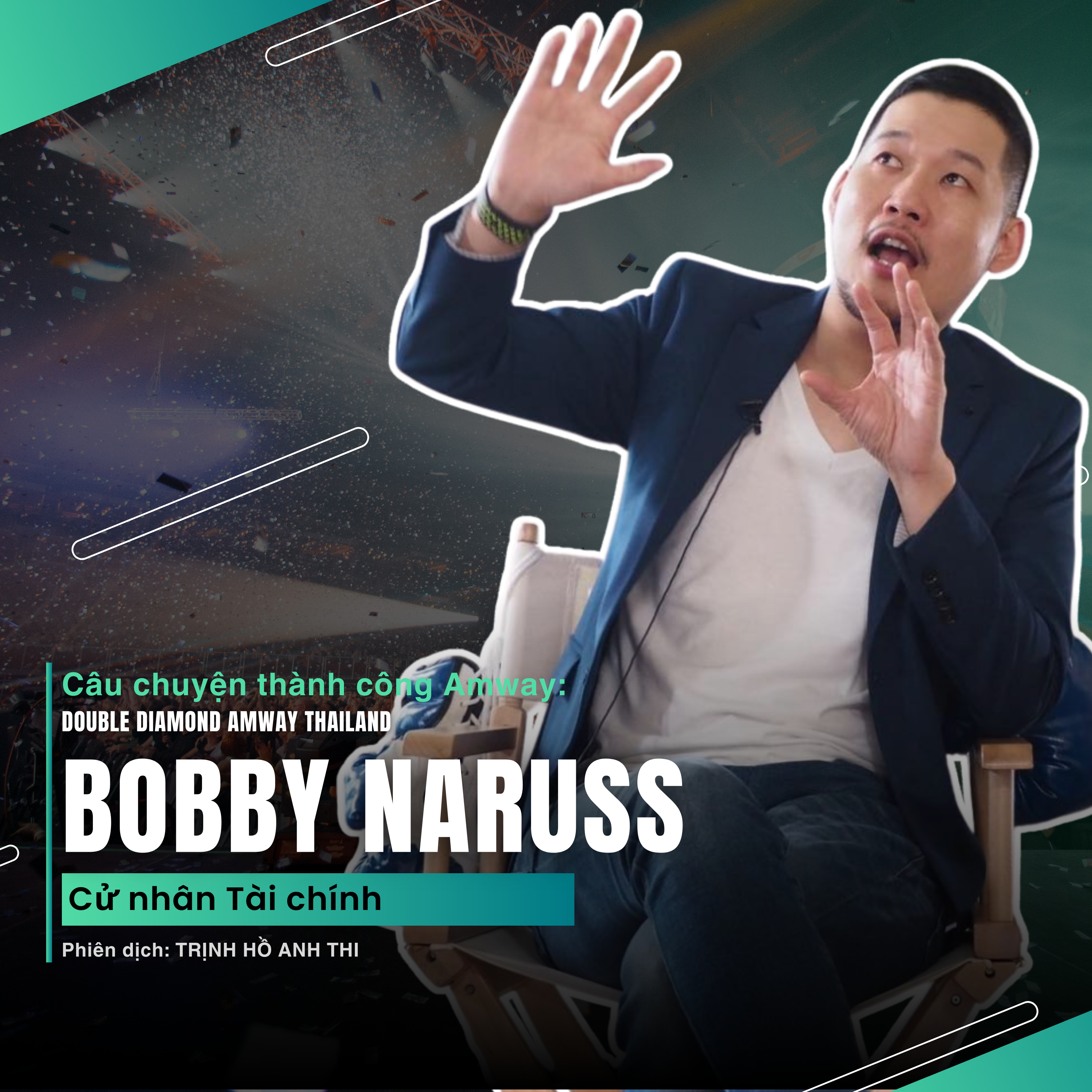 Giá Trị Thành Công Cùng Amway | Founders Double Diamond Bobby Naruss