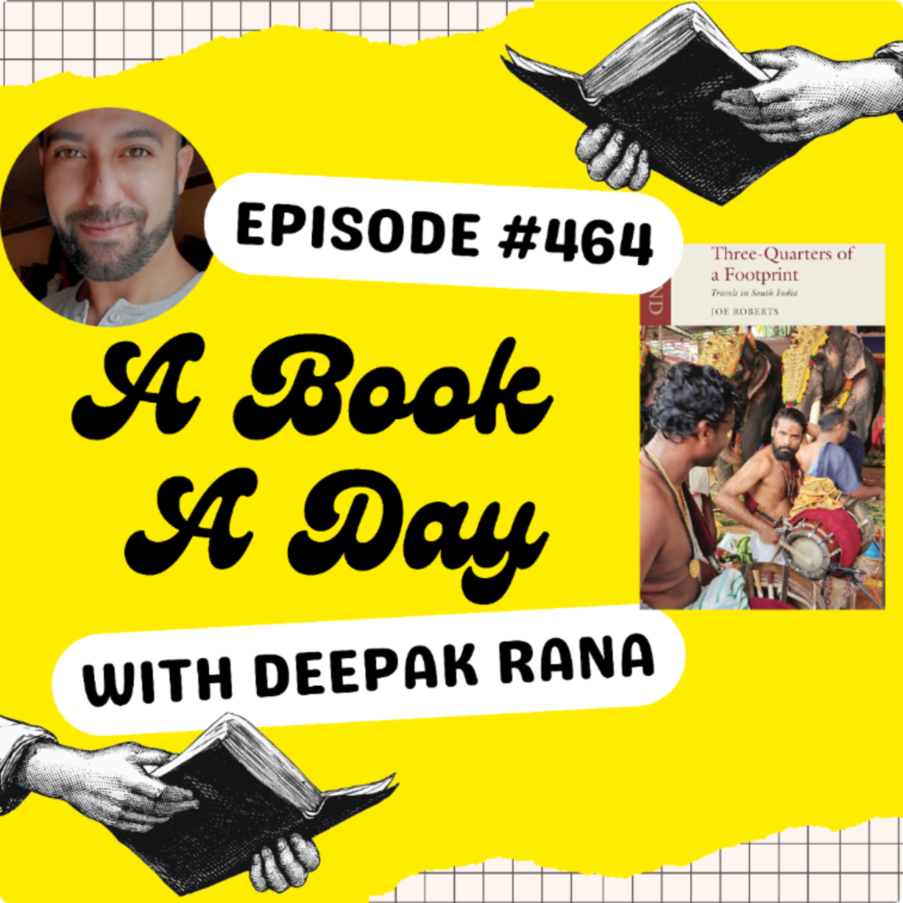 Travel Writing India - Three Quarters of a Footprint - Joe Roberts Audio Essay episode artwork