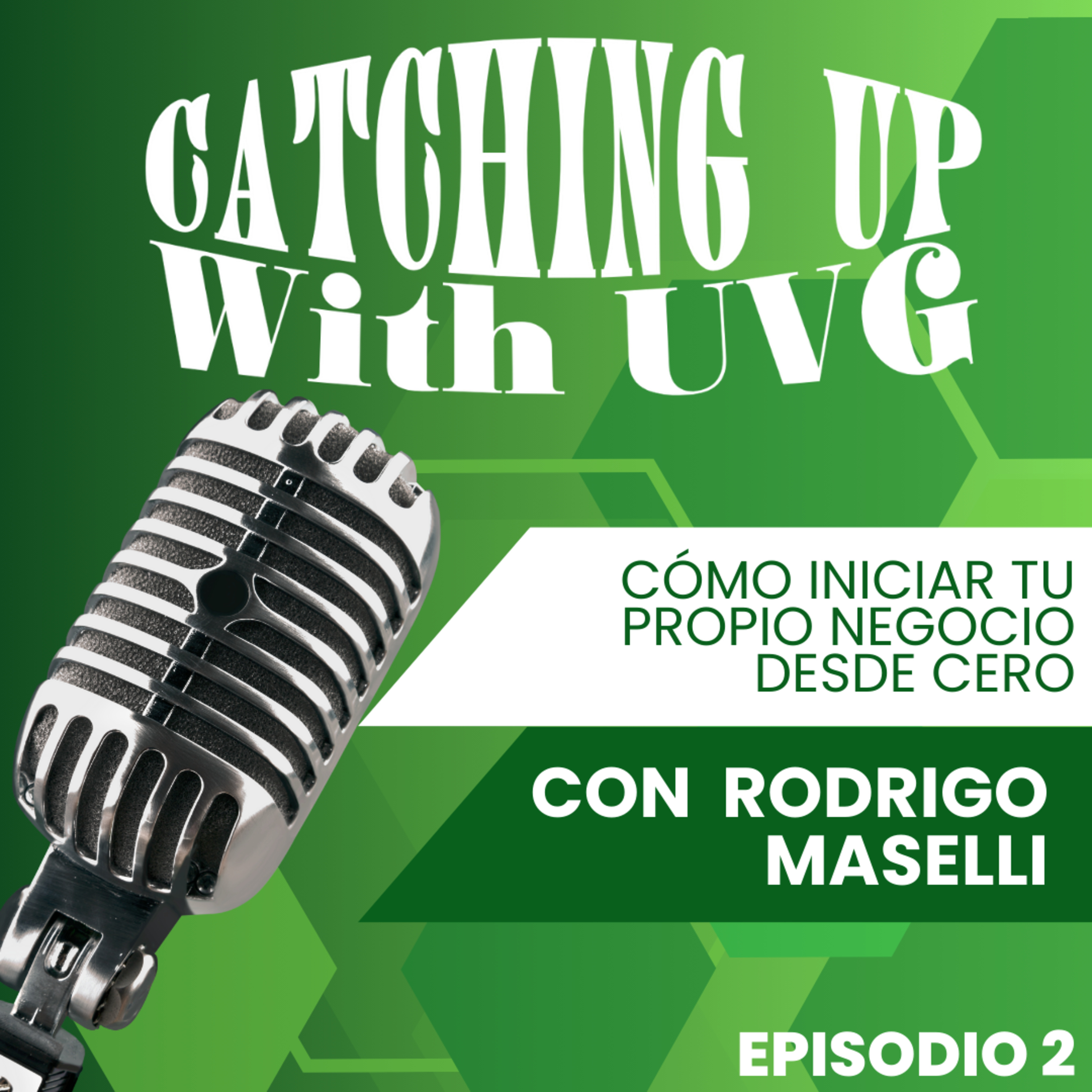 Catching Up With UVG - Entrevista con Jorge Valdez e Isaac Morales episode artwork