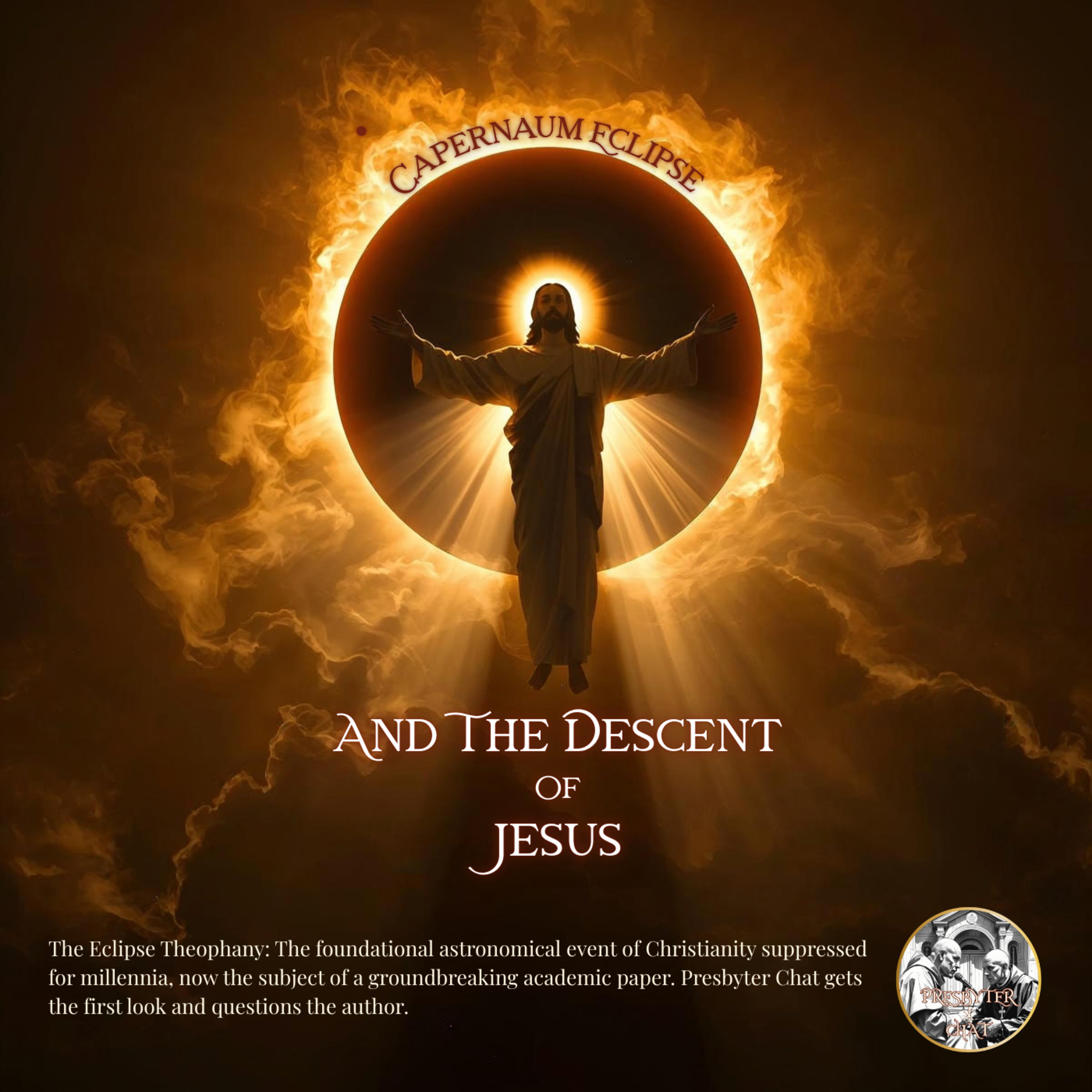 The Capernaum Eclipse and the Descent of Jesus episode artwork