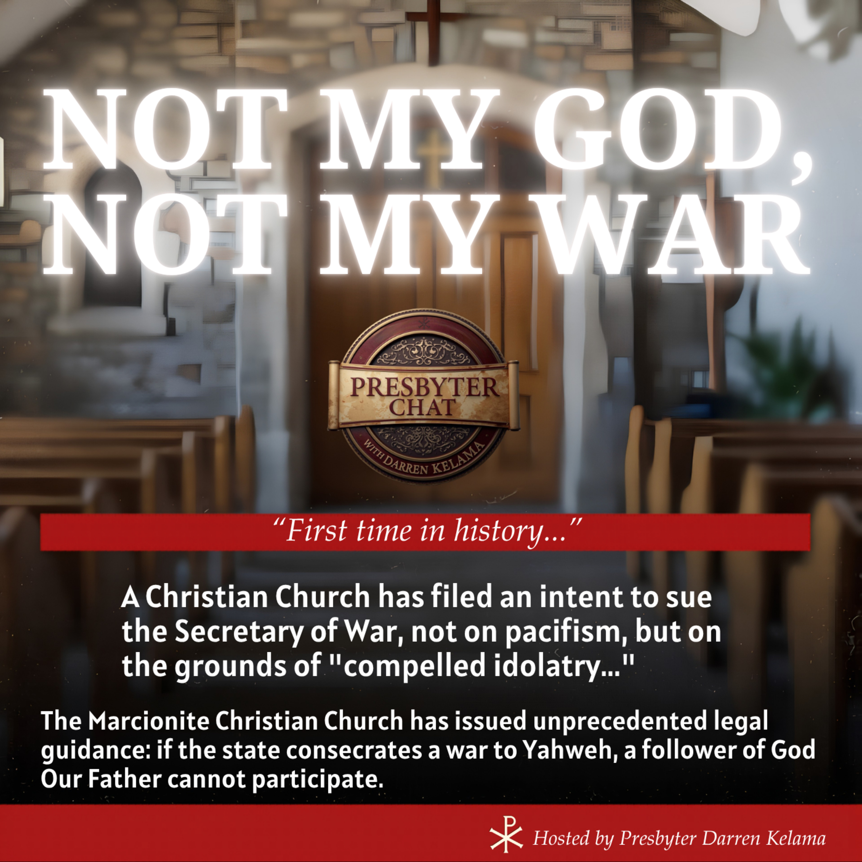 Not My God, Not My War: The Marcionite Challenge to the Pentagon episode artwork