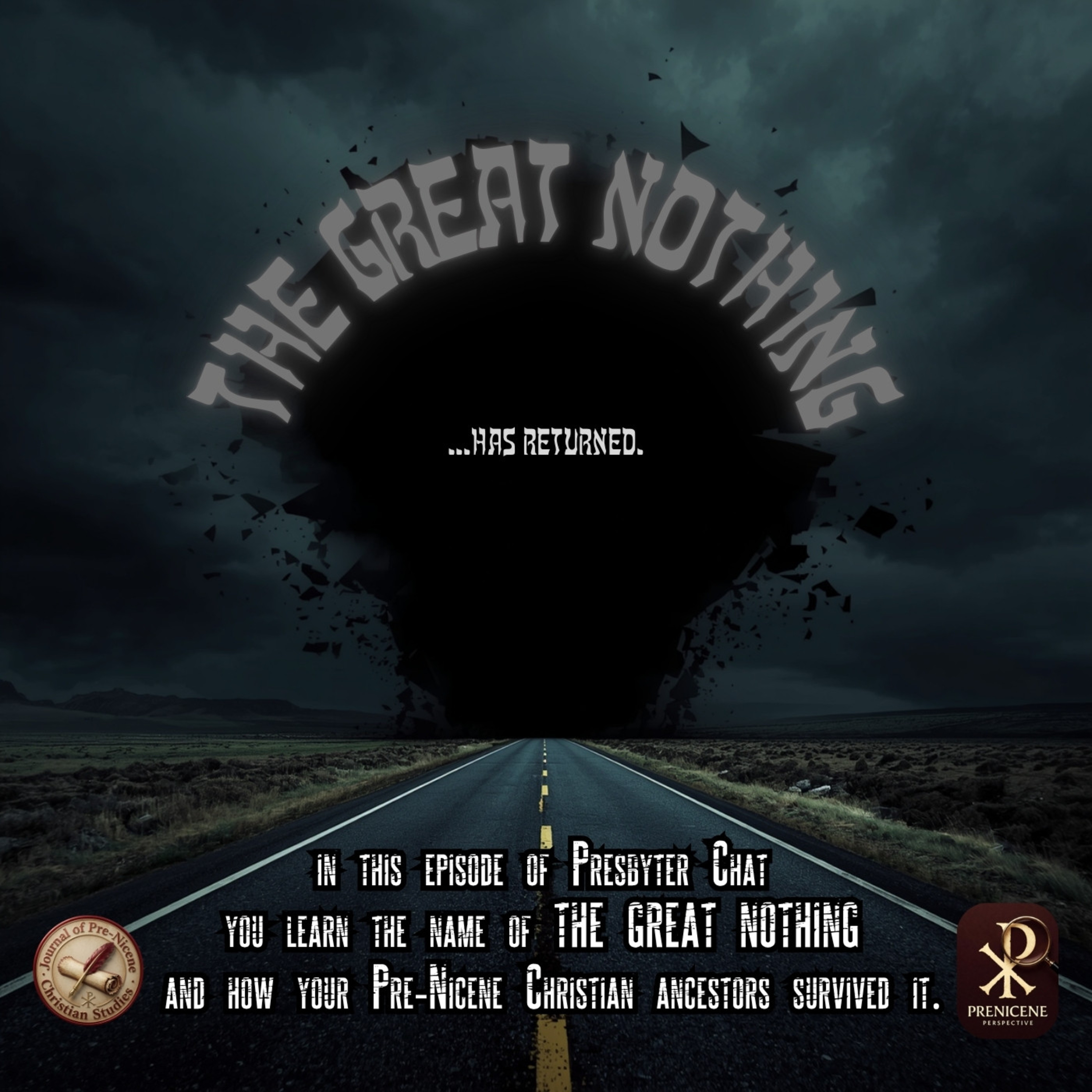 The Great Nothing Has Returned: A Christian Survival Guide episode artwork