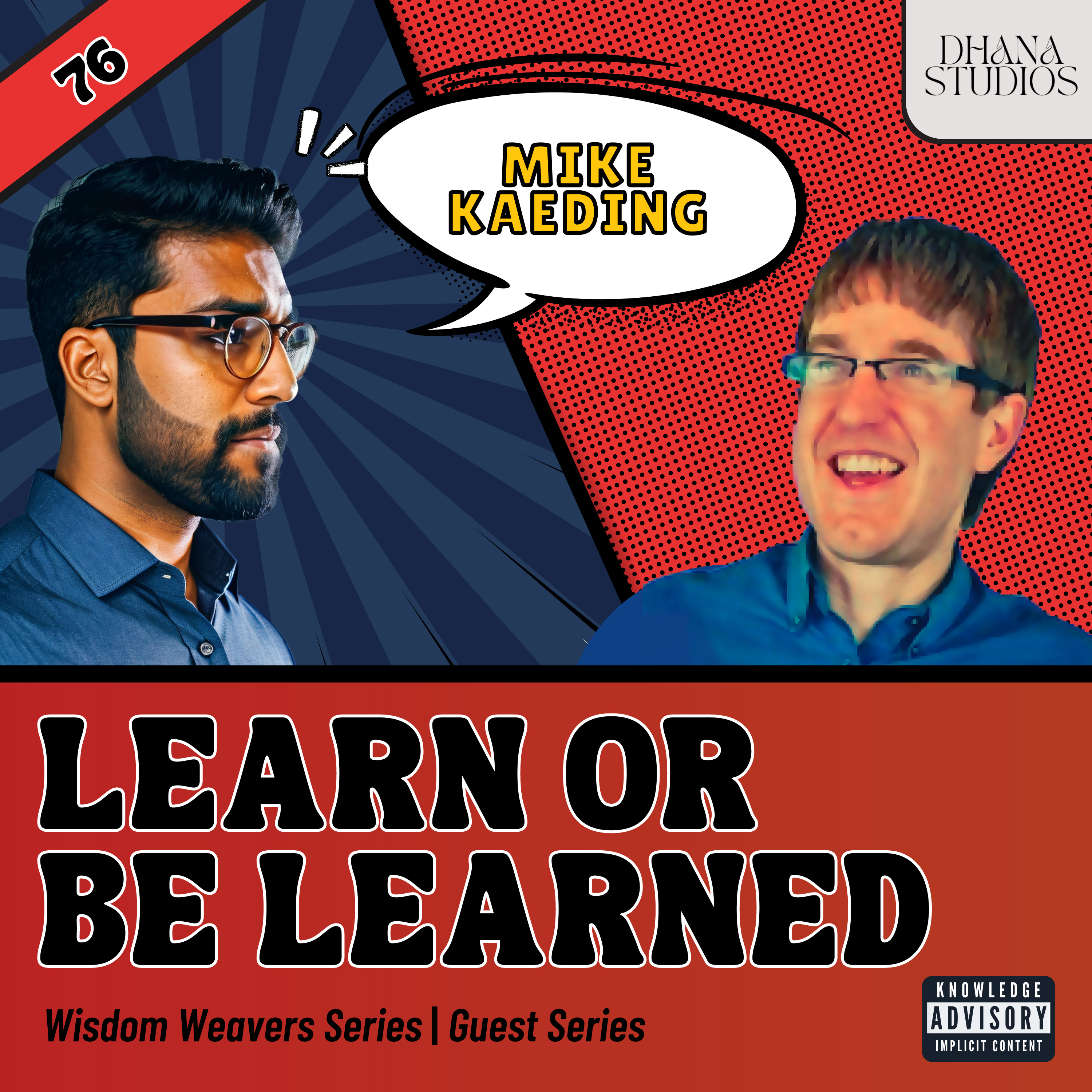 Learn or Be Learned