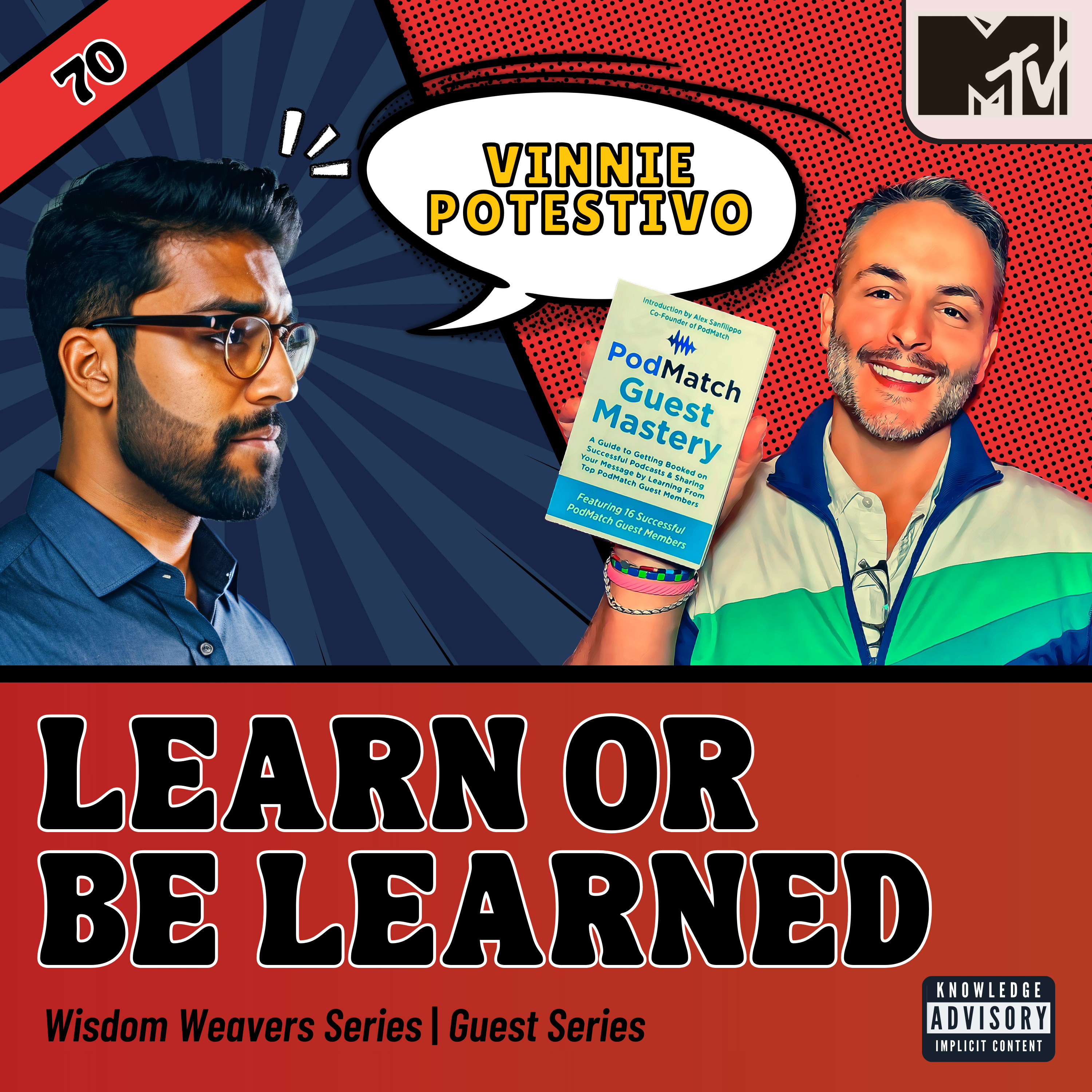 Learn or Be Learned