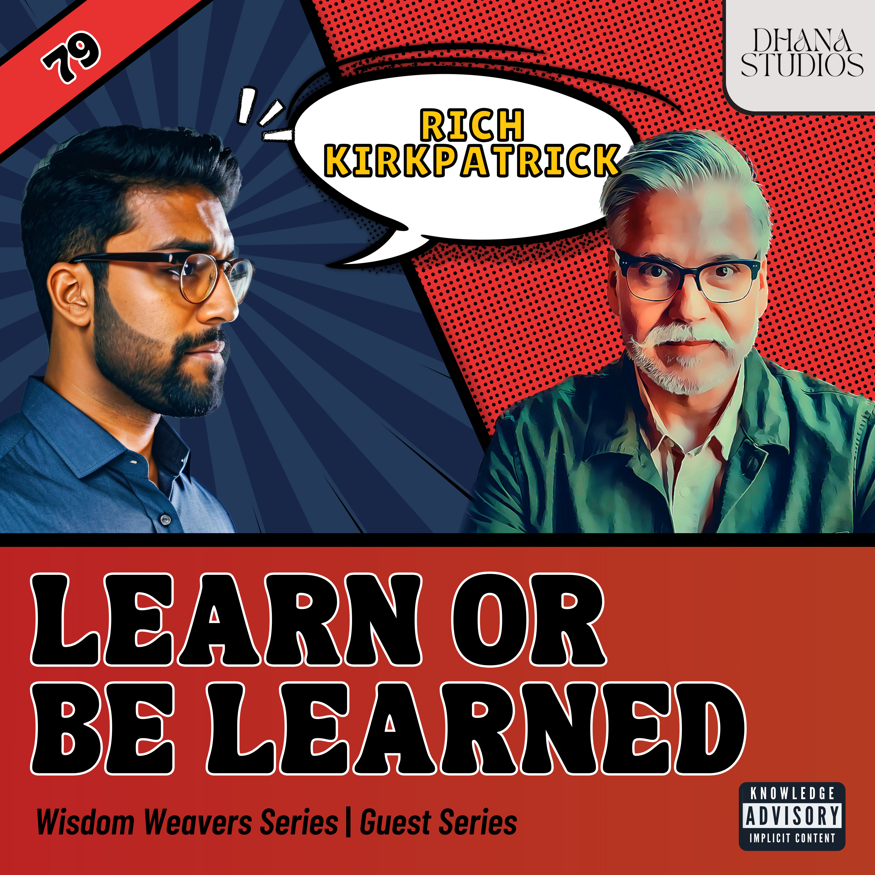 Learn or Be Learned