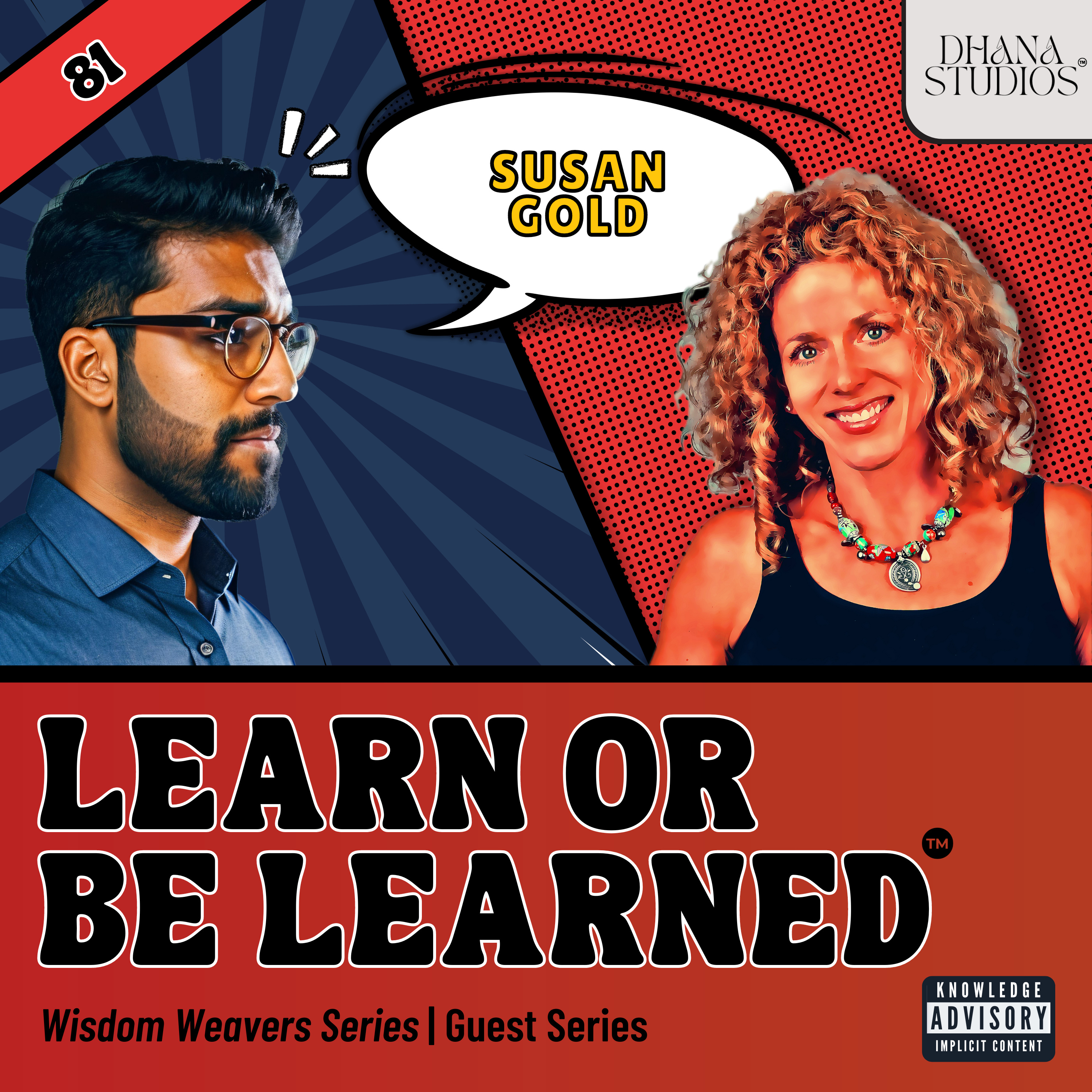 Learn or Be Learned