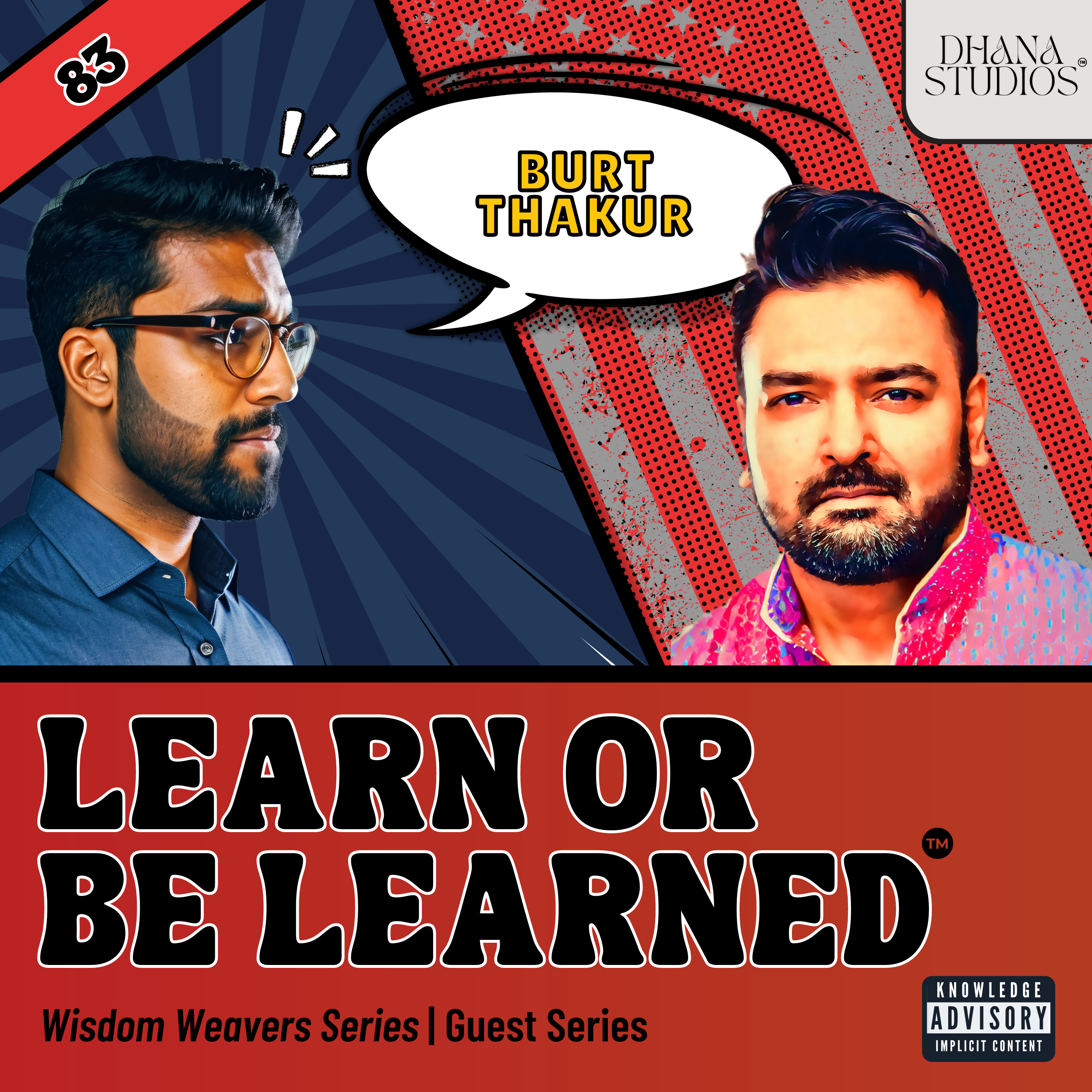 Learn or Be Learned