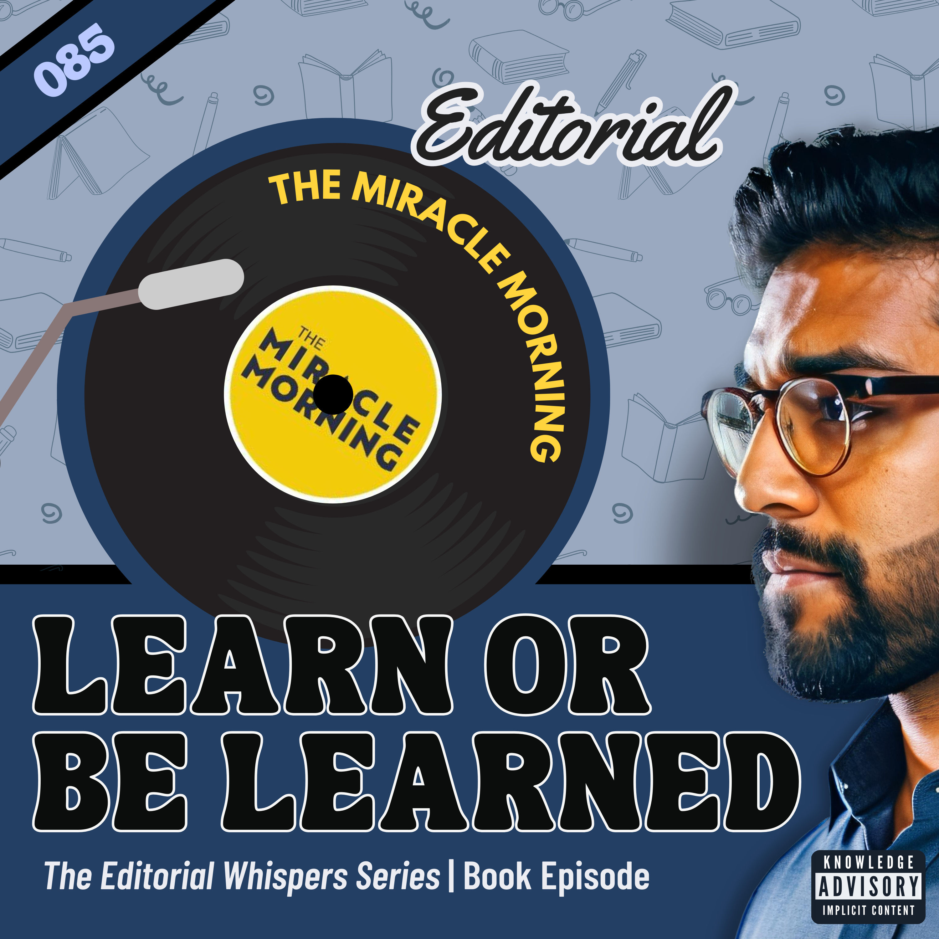 Learn or Be Learned