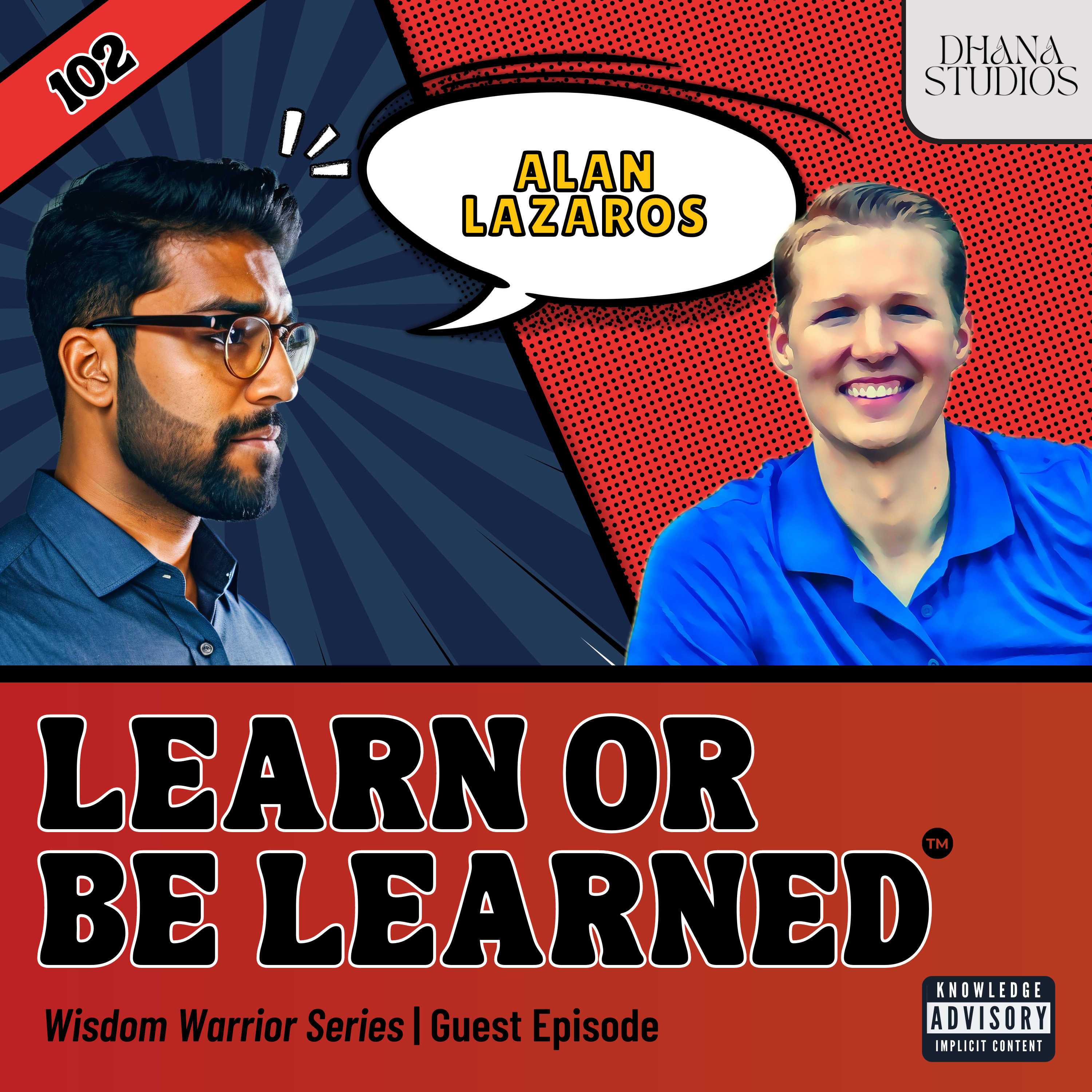 Learn or Be Learned