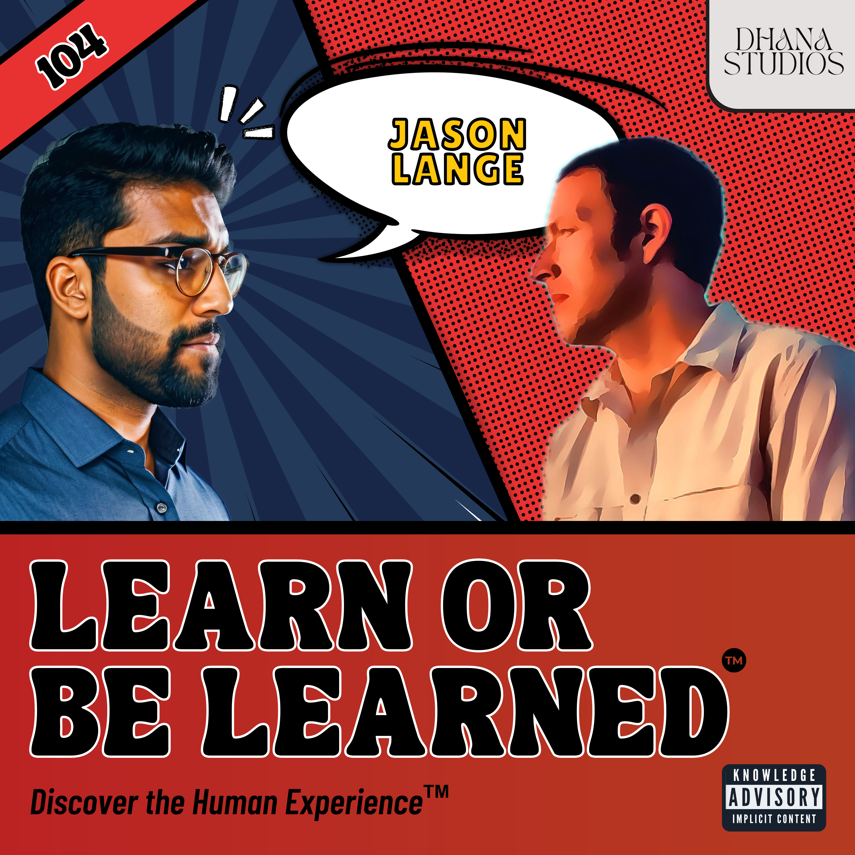 Learn or Be Learned