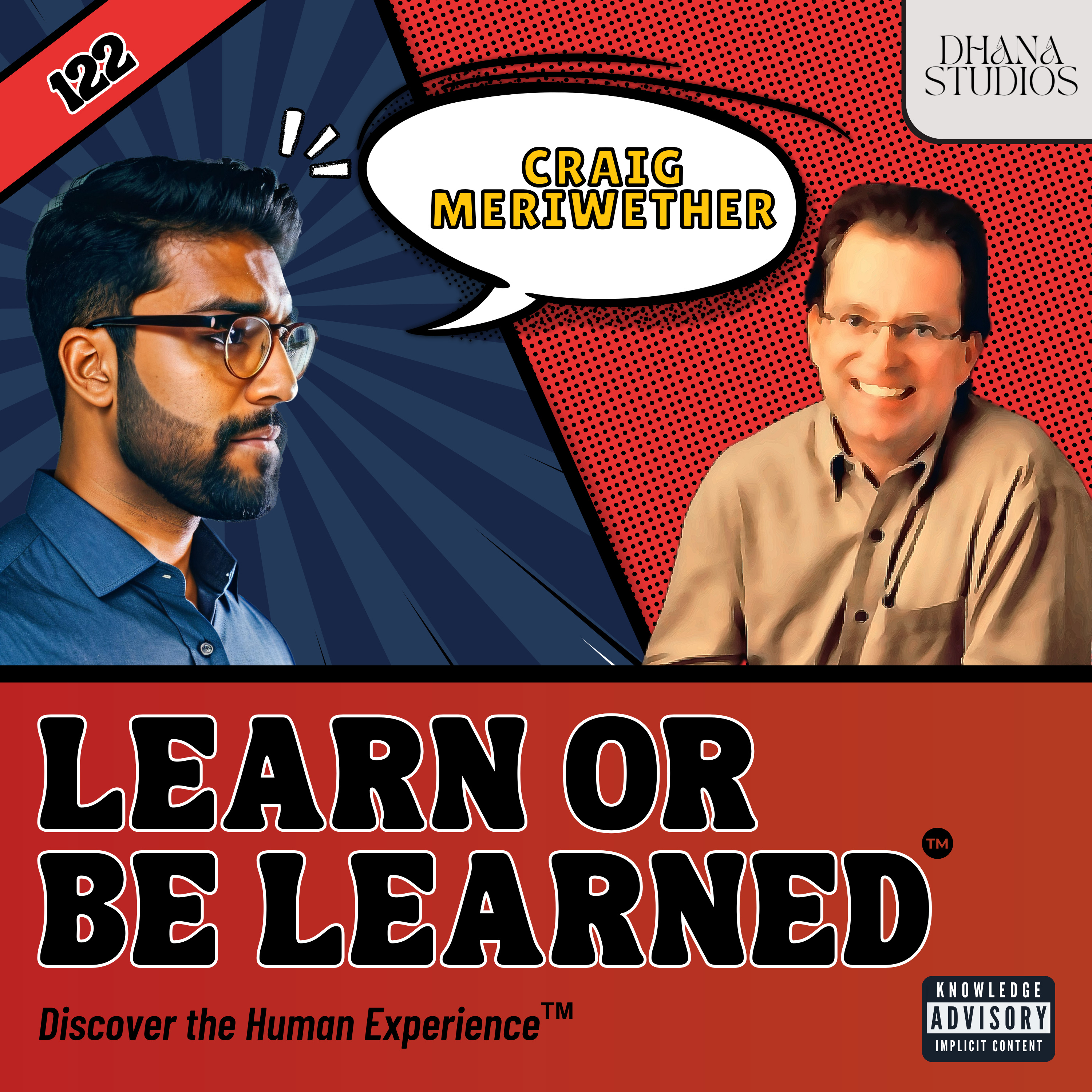 Learn or Be Learned