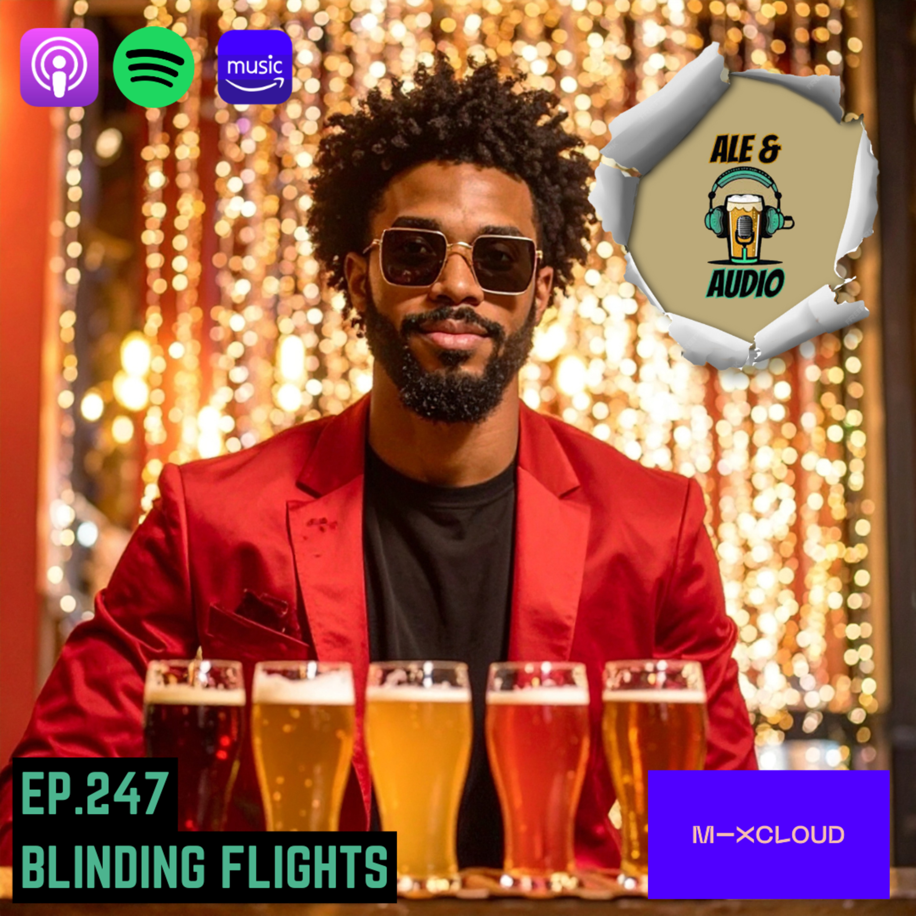 Ep.247 Blinding Flights