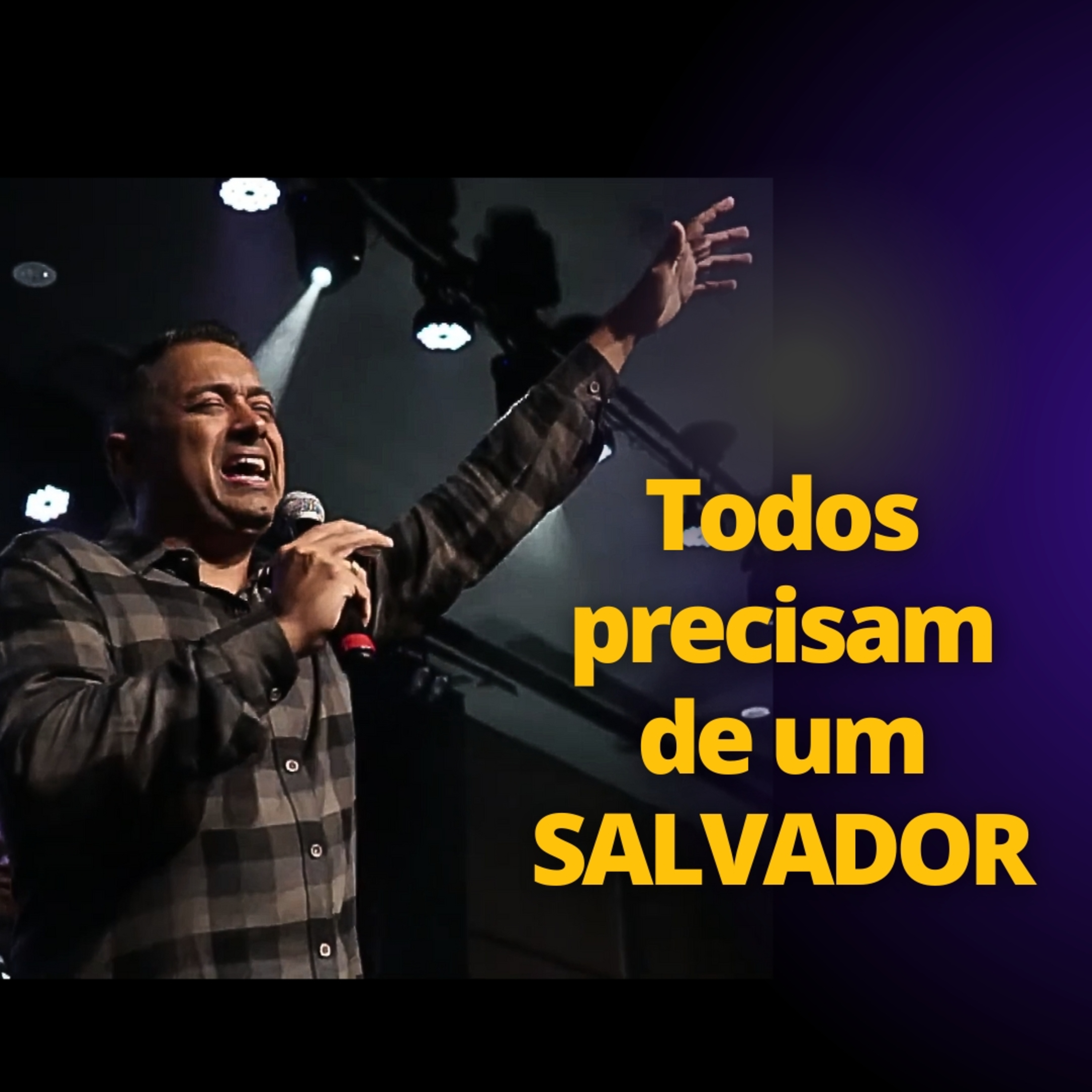Todos precisam de um SALVADOR episode artwork