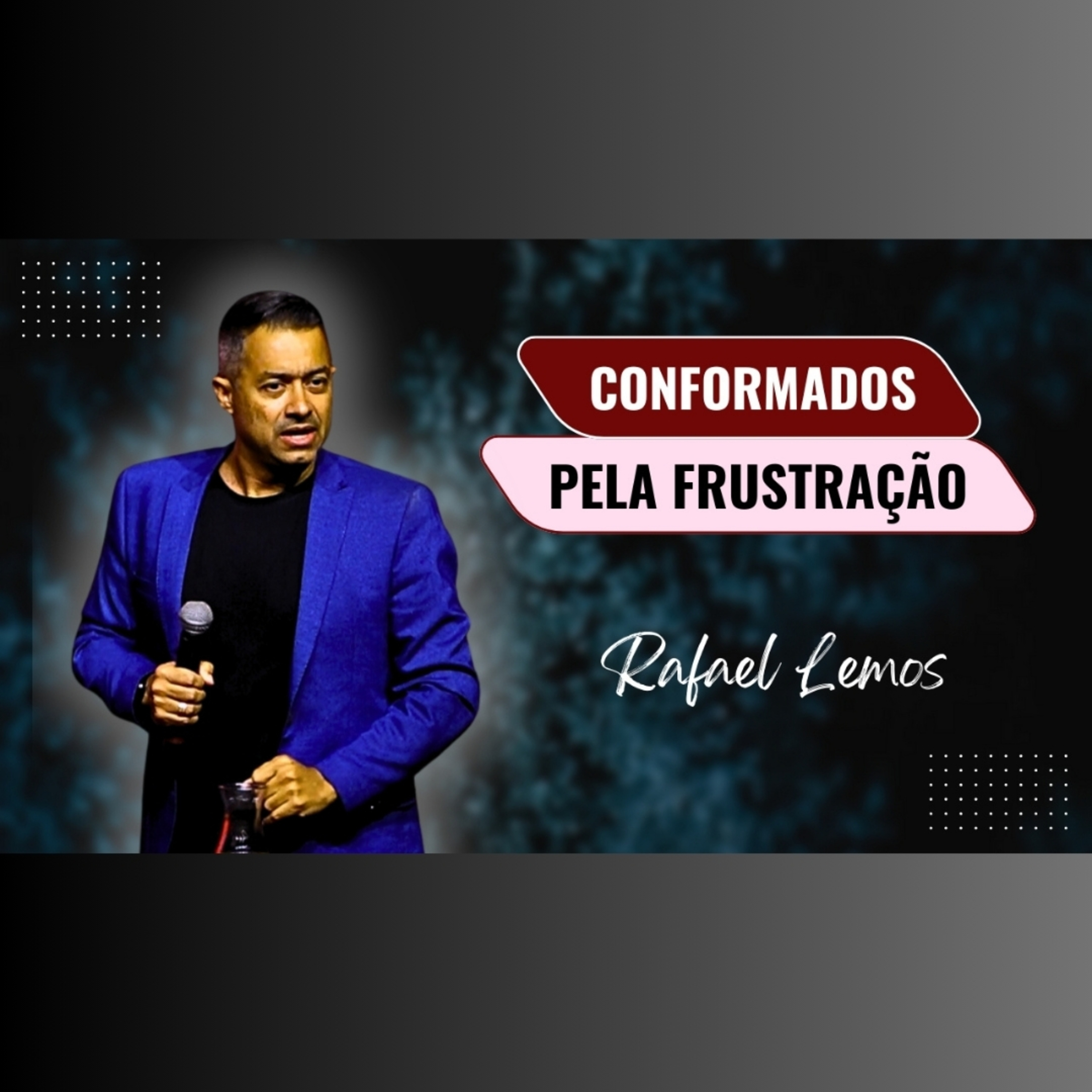 Conformados pela frustração episode artwork