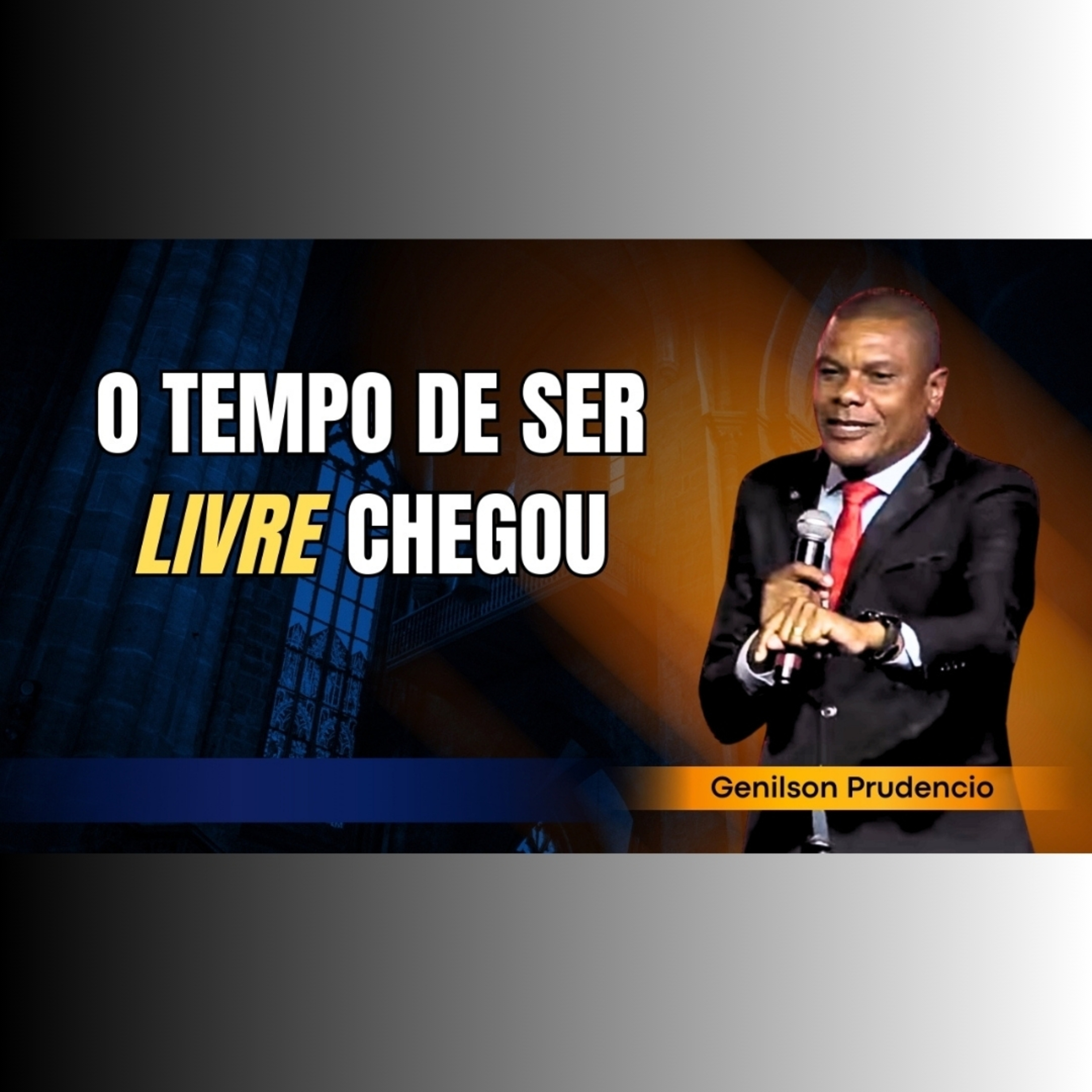 O tempo de ser LIVRE chegou - Pr. Genilson Prudencio episode artwork