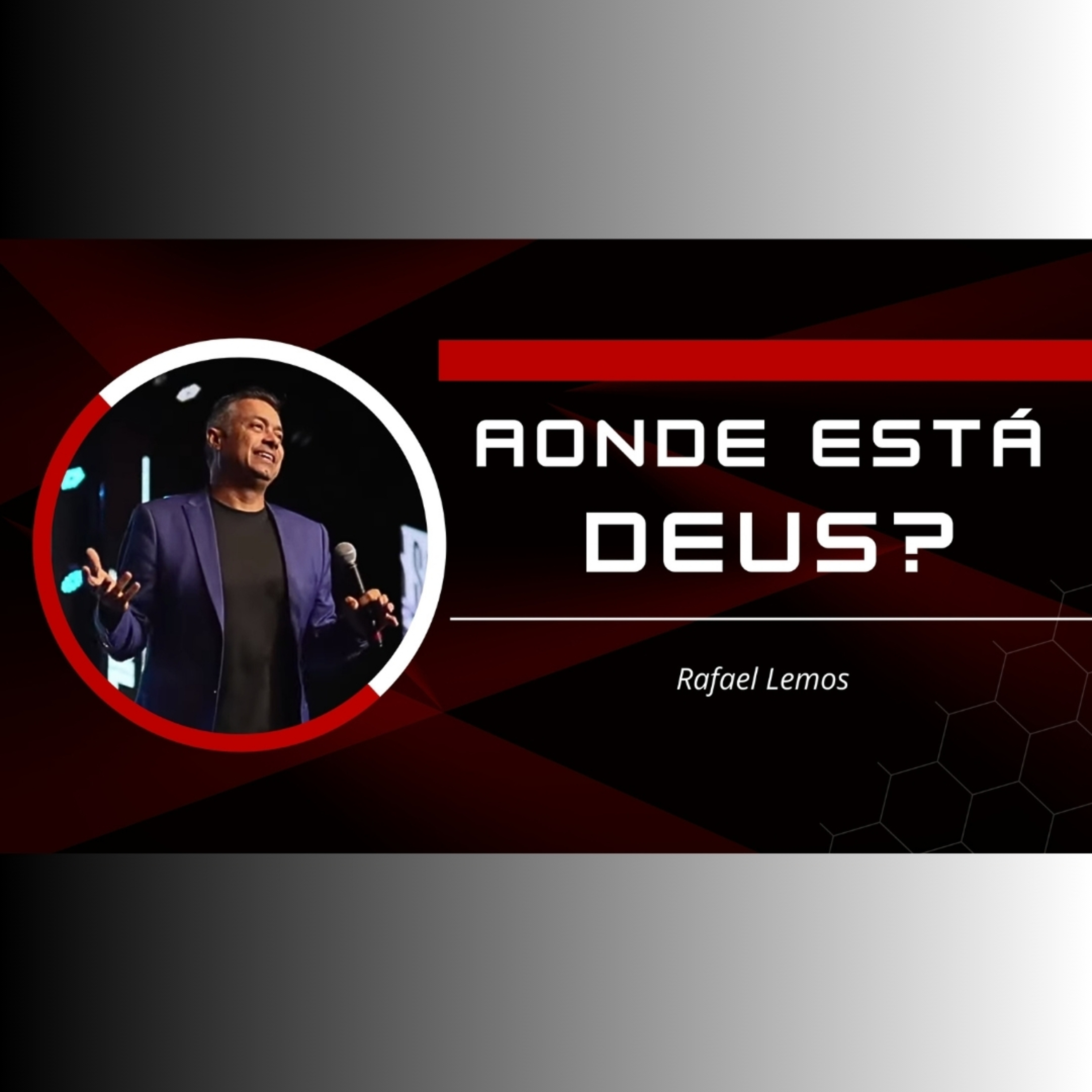 Aonde está DEUS? episode artwork
