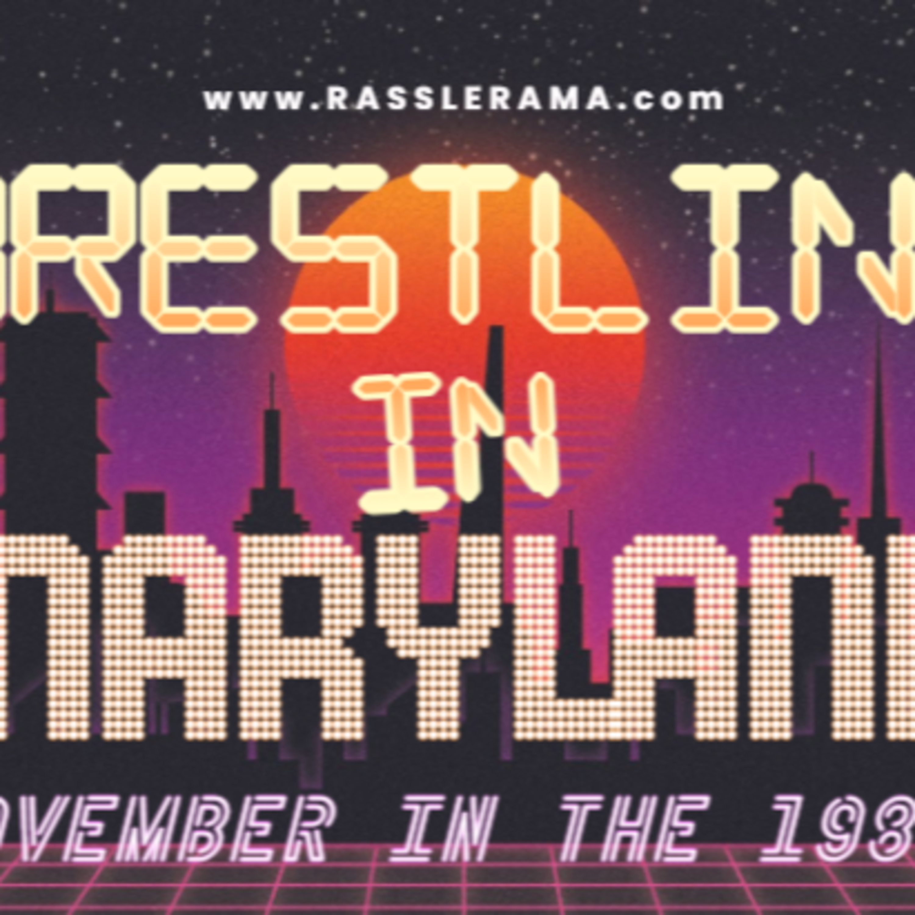 Wrestling in Maryland: November in the 1980s episode artwork