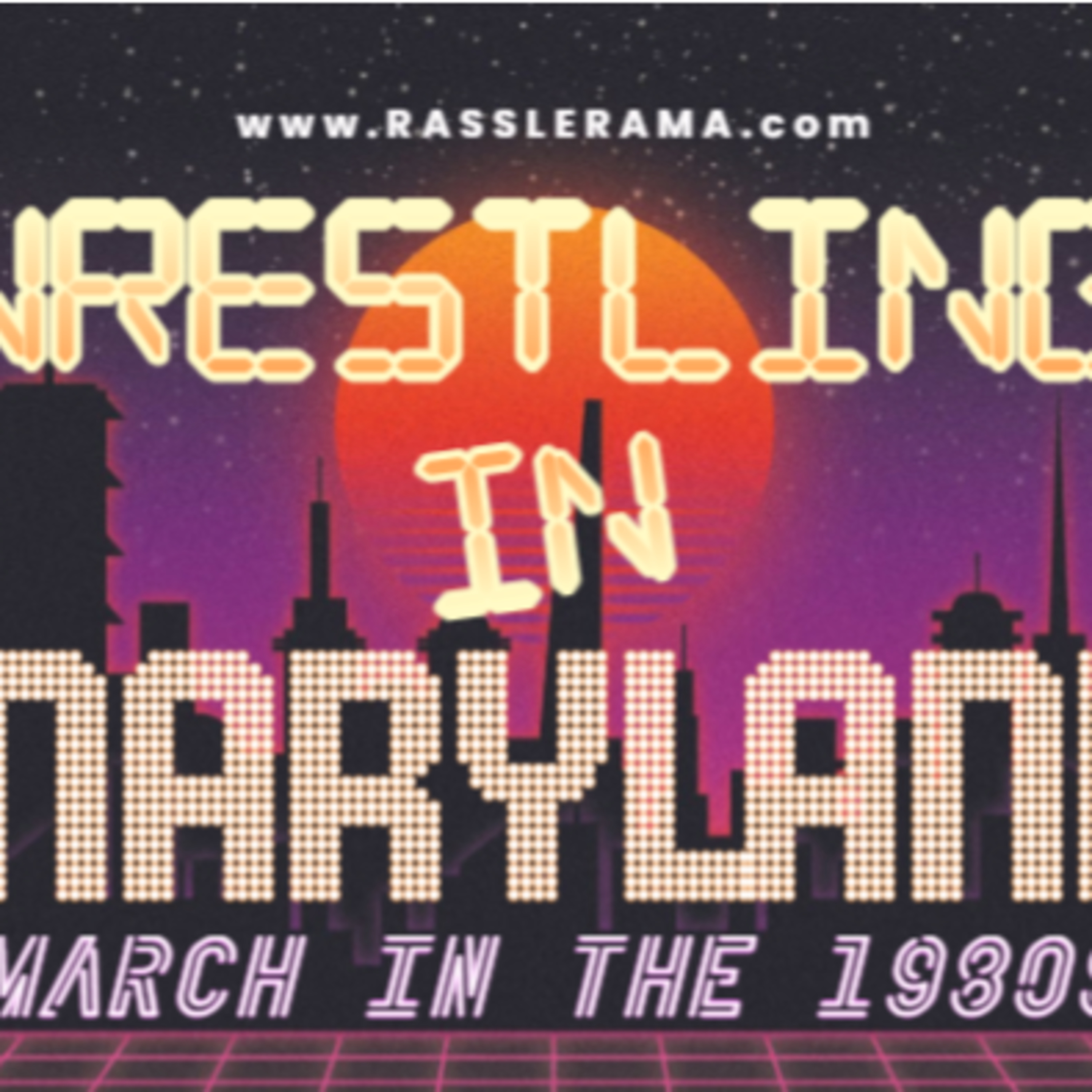 Wrestling in Maryland: March in the 80s episode artwork