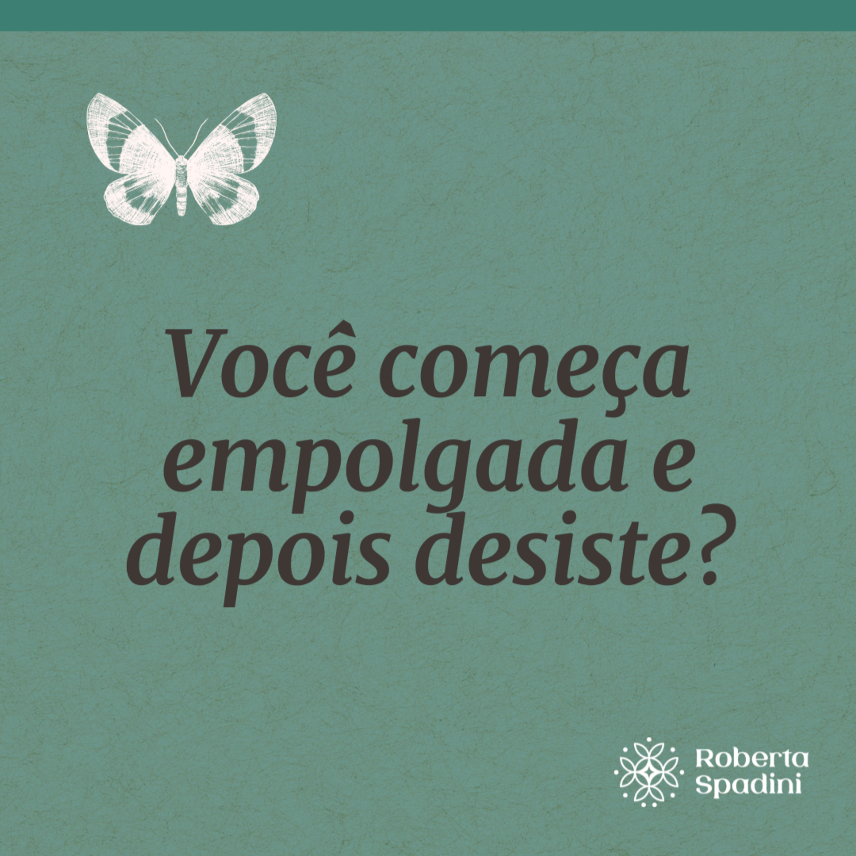 Começa empolga e desiste? episode artwork