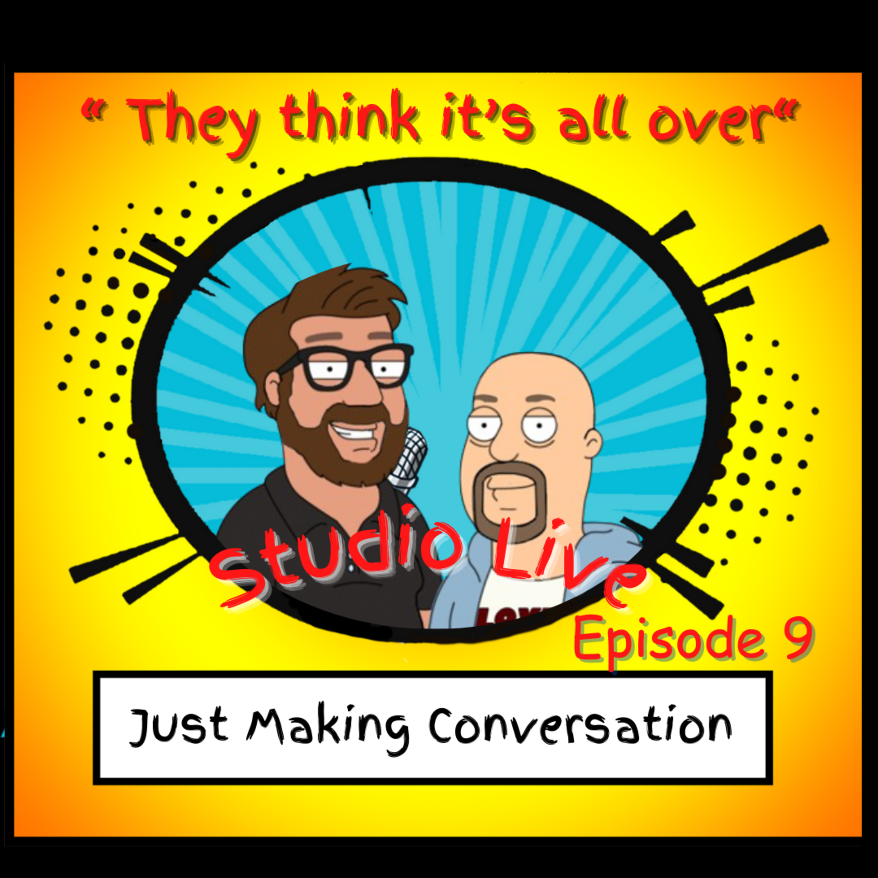 Just Making Conversation
