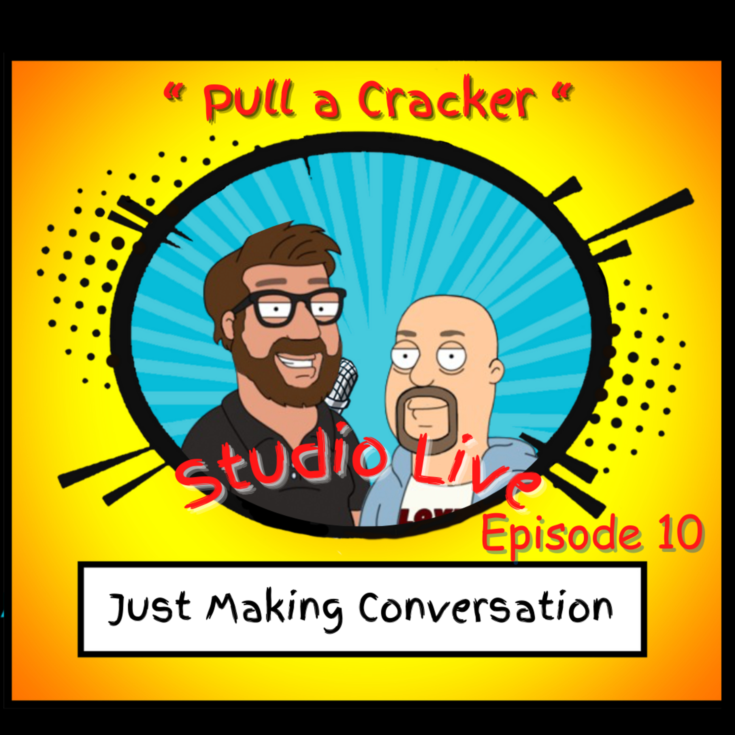 Just Making Conversation