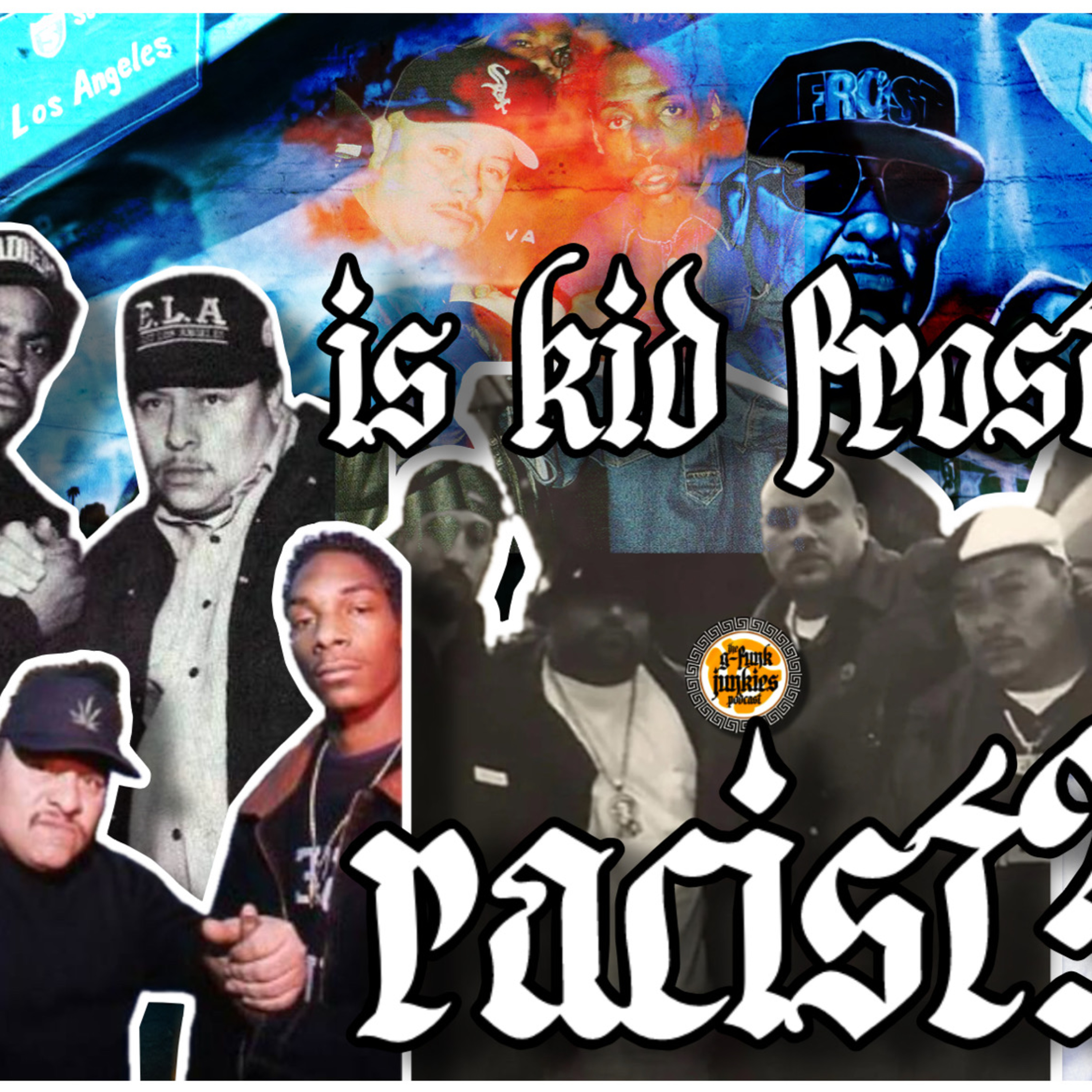 Is Kid Frost Racist?