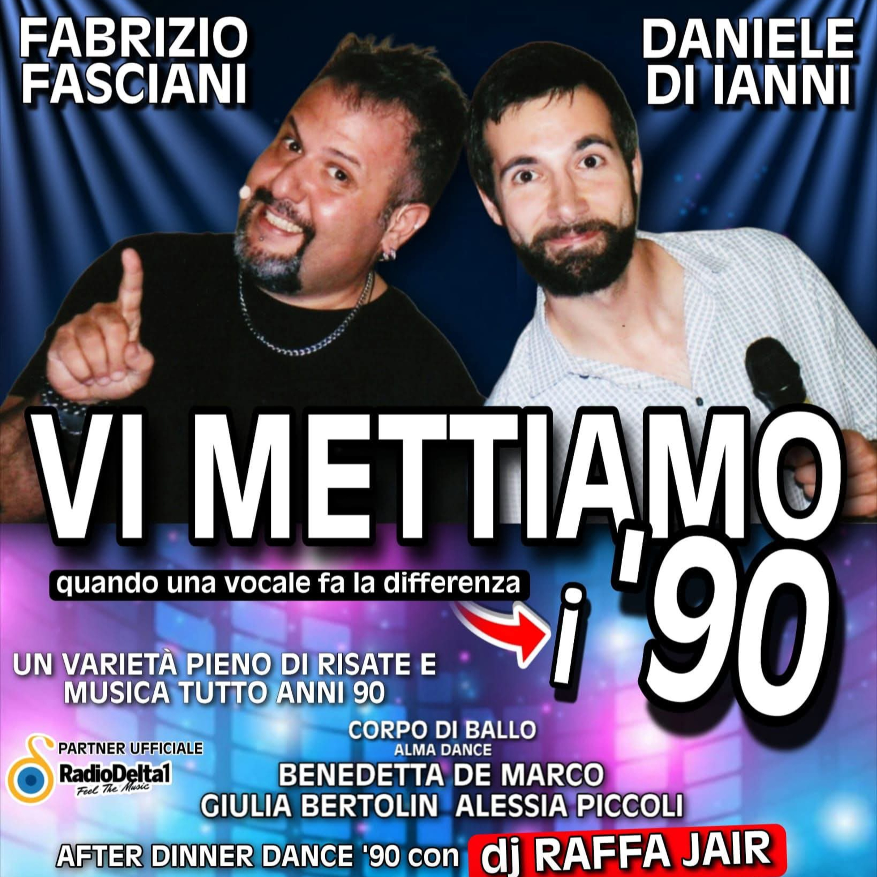 Lo spettacolo Vi mettiamo i '90 arriva ad Atessa sabato 25 aprile episode artwork
