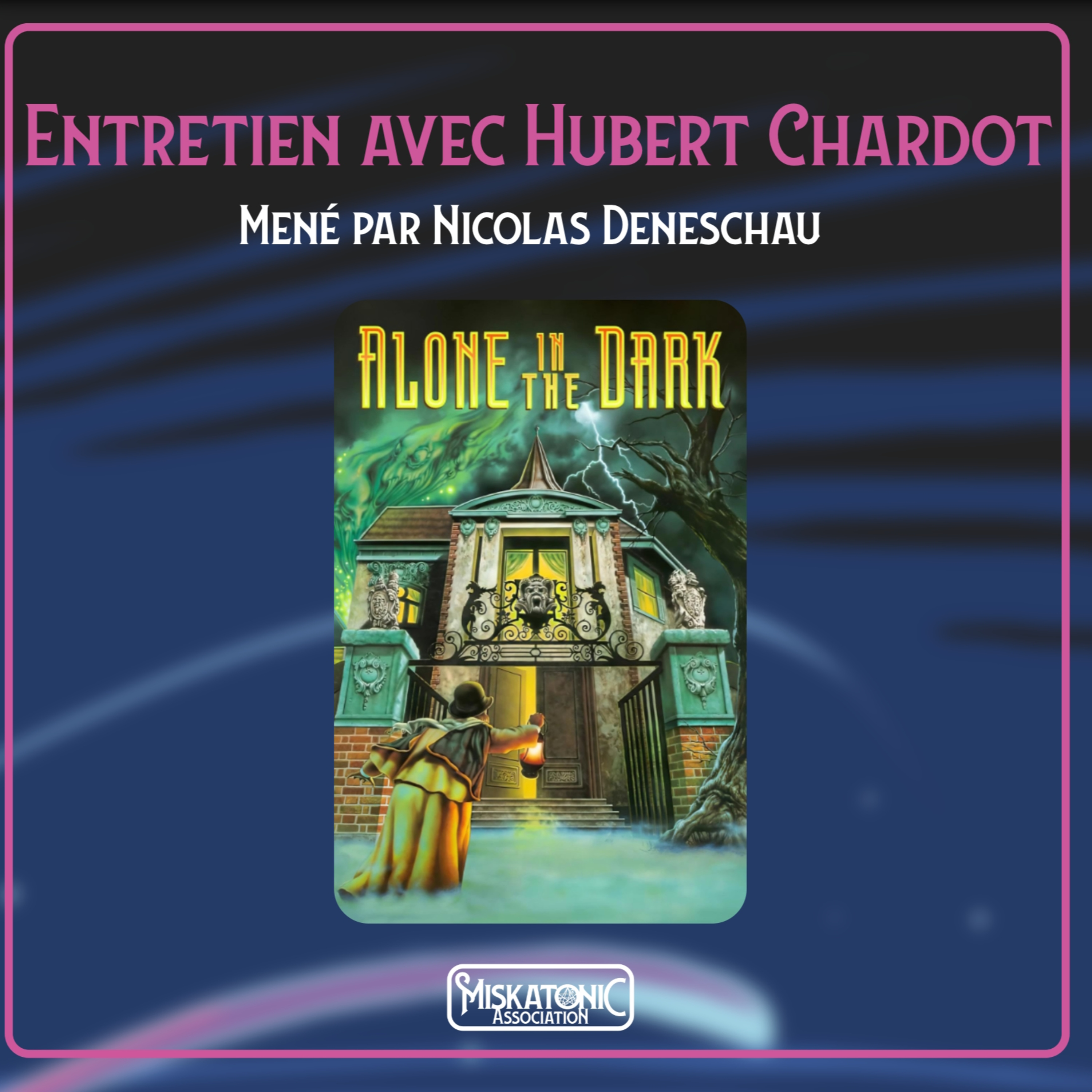 Campus Miskatonic 2025 | Entretien avec Hubert Chardot episode artwork