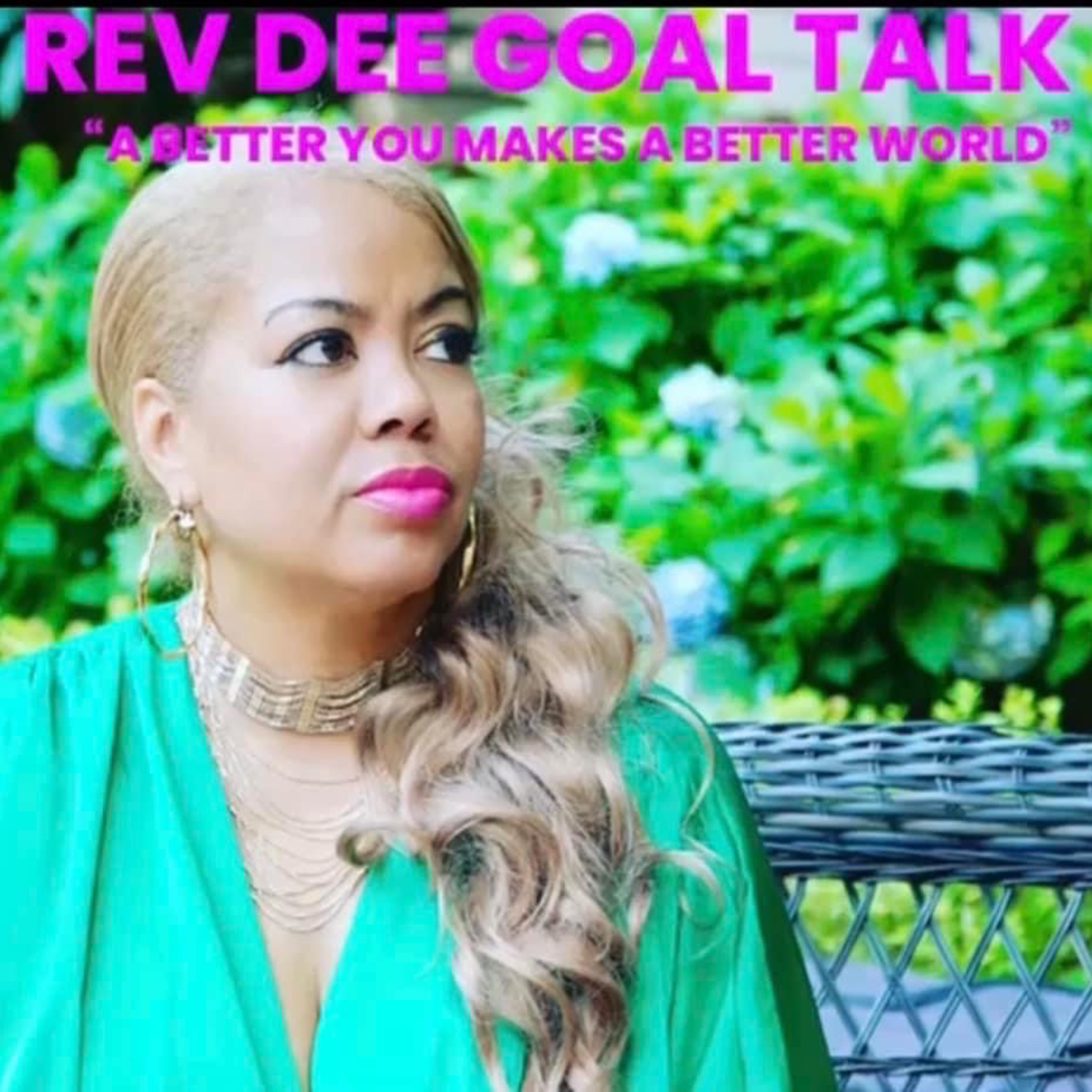 Rev Dee Goal Table Talk of 20/20 Radical Goal Diggers