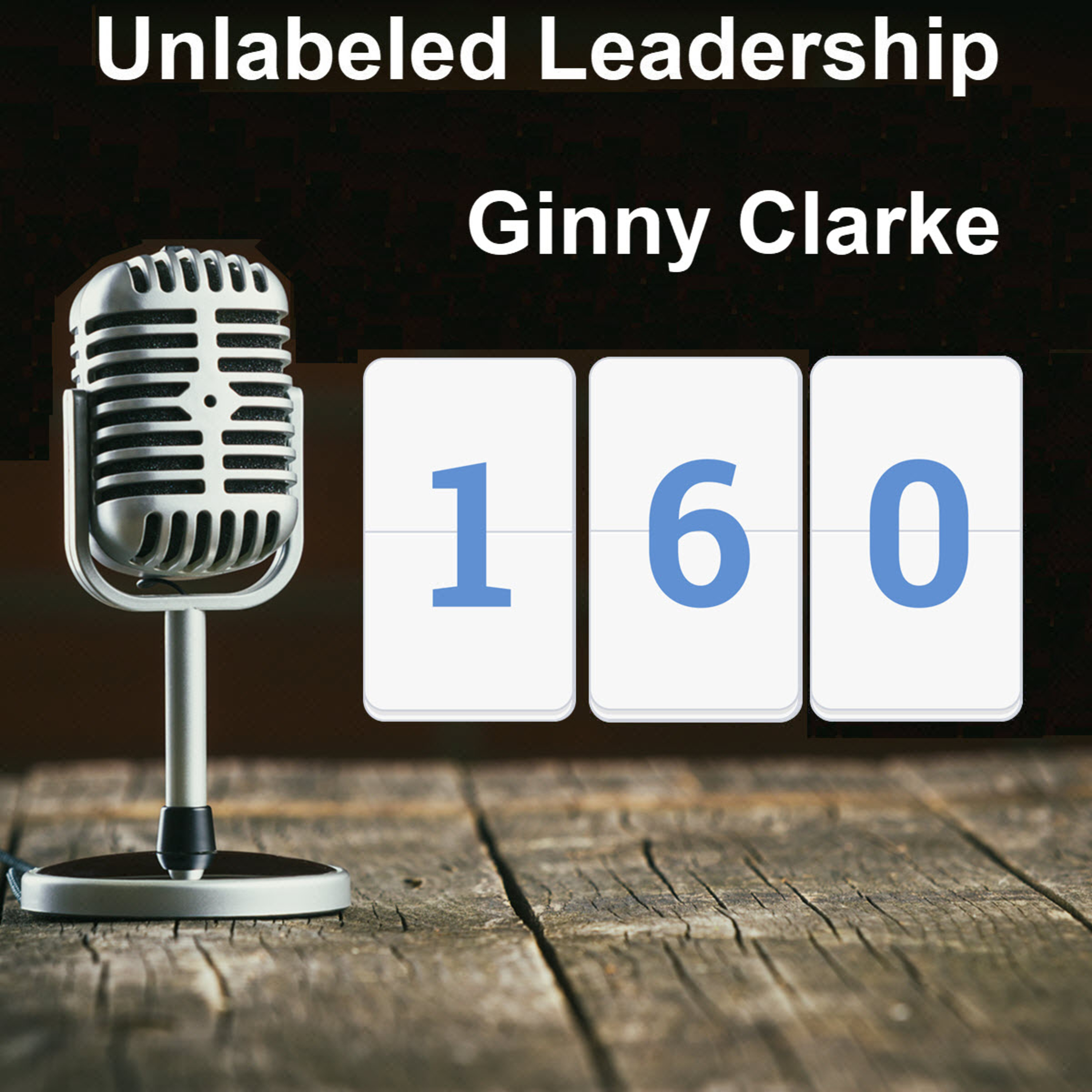 160: Ginny Clarke Encourages Fundamental Listening