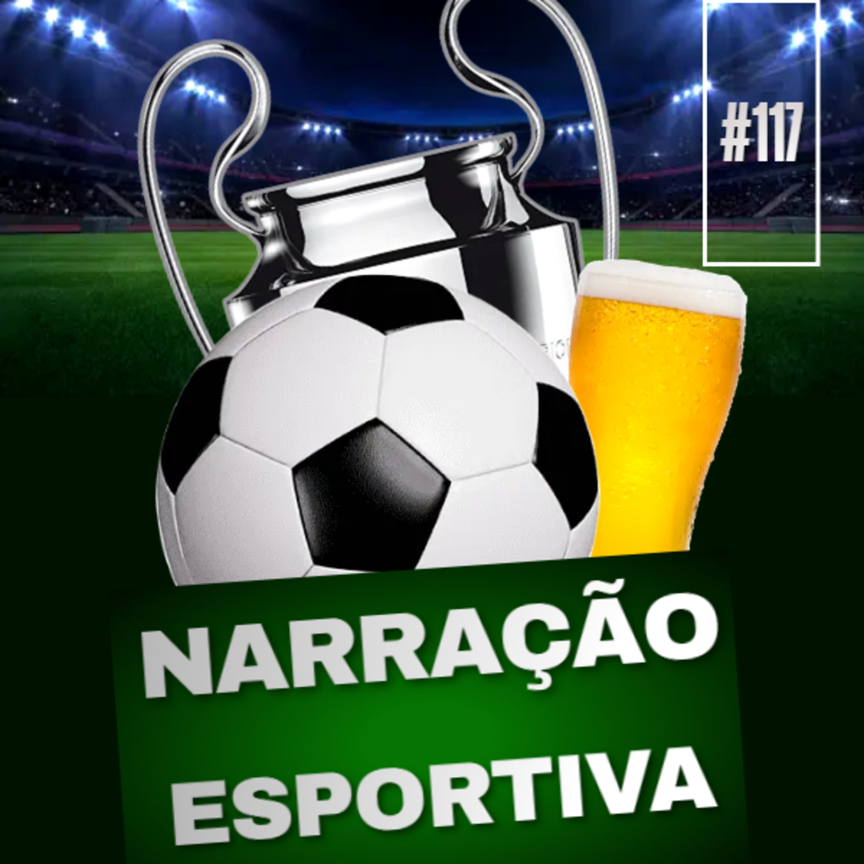 Narração Esportiva #117 episode artwork