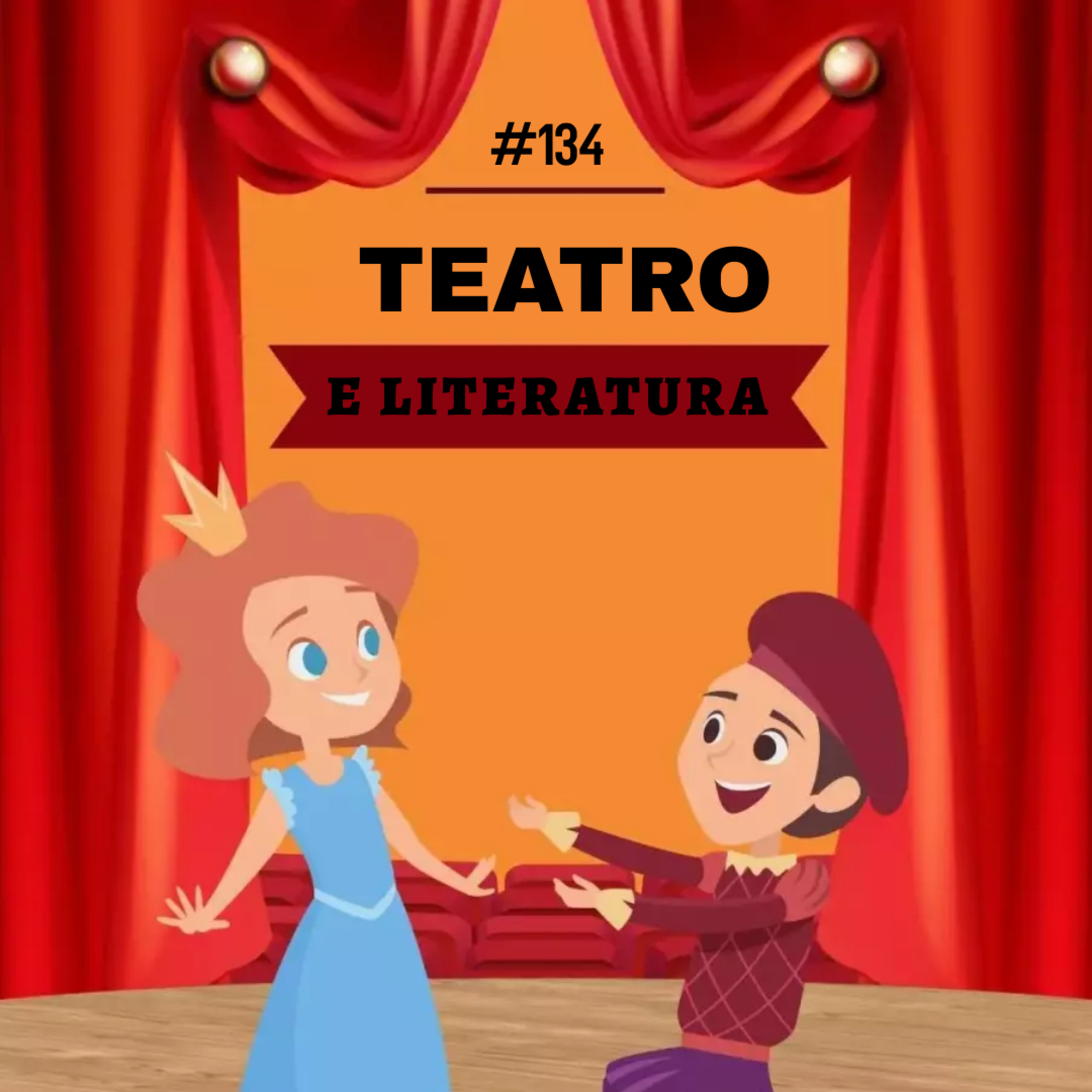 Teatro e Literatura #134 episode artwork