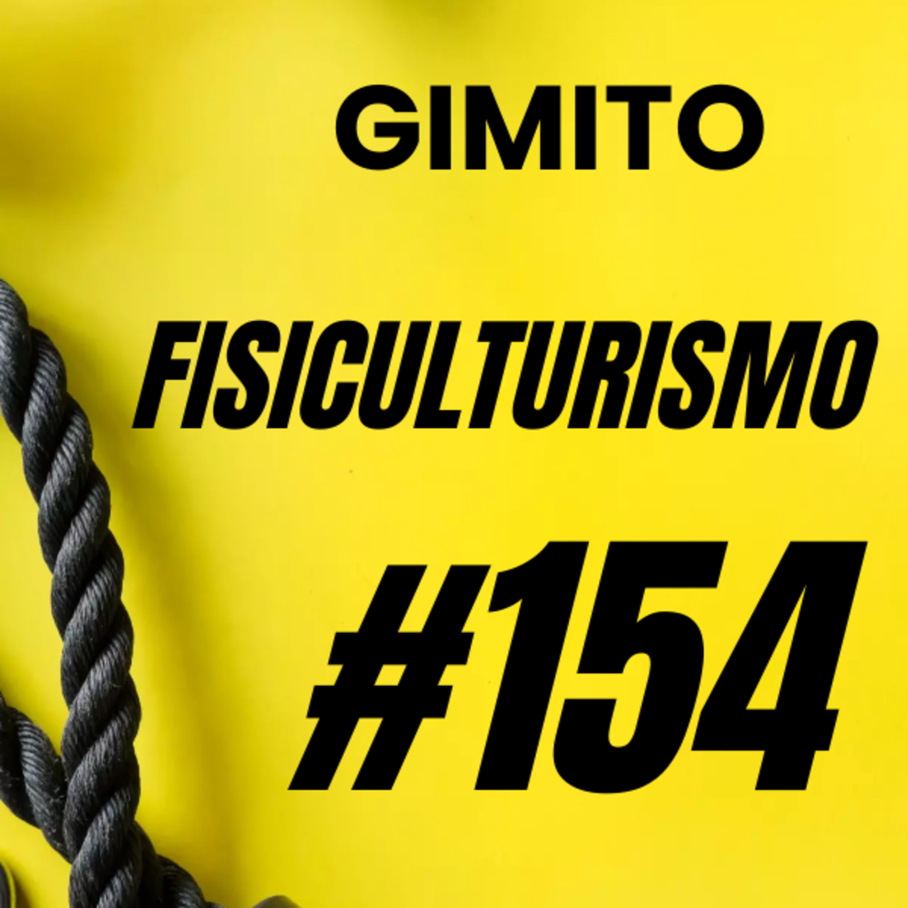 Fisiculturismo #154 episode artwork
