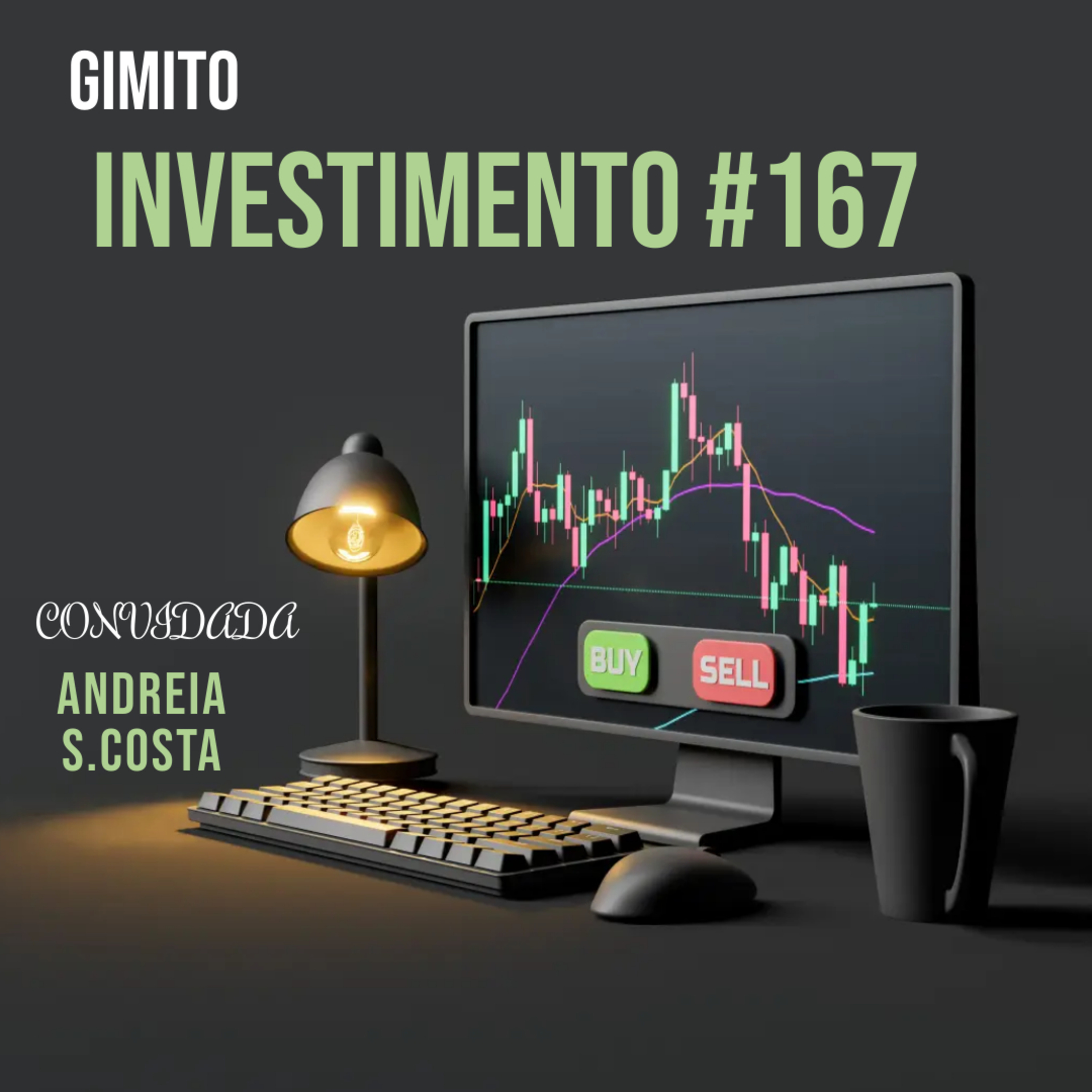 Investimento #167 episode artwork