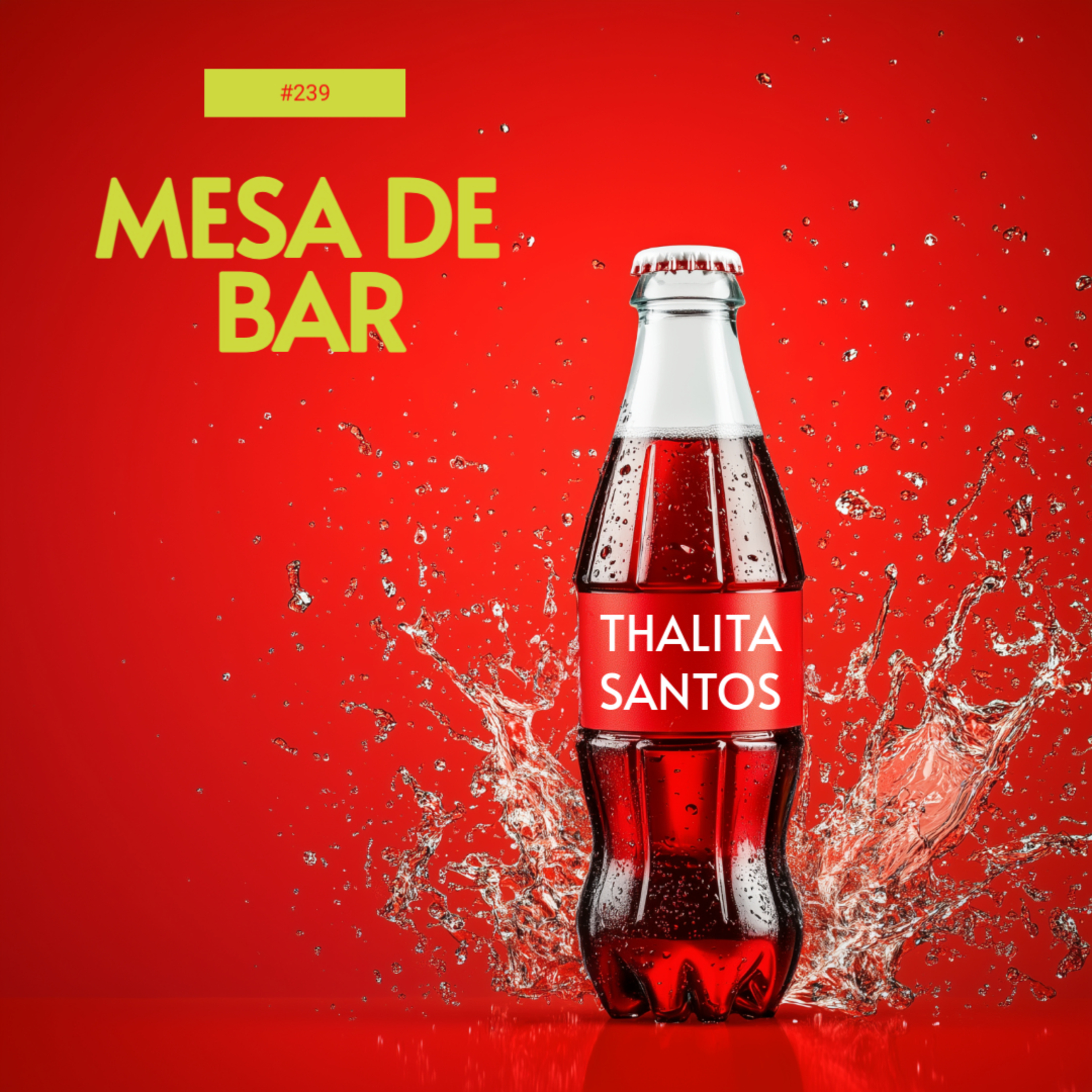 Mesa de Bar (Thalita Santos) #239 episode artwork